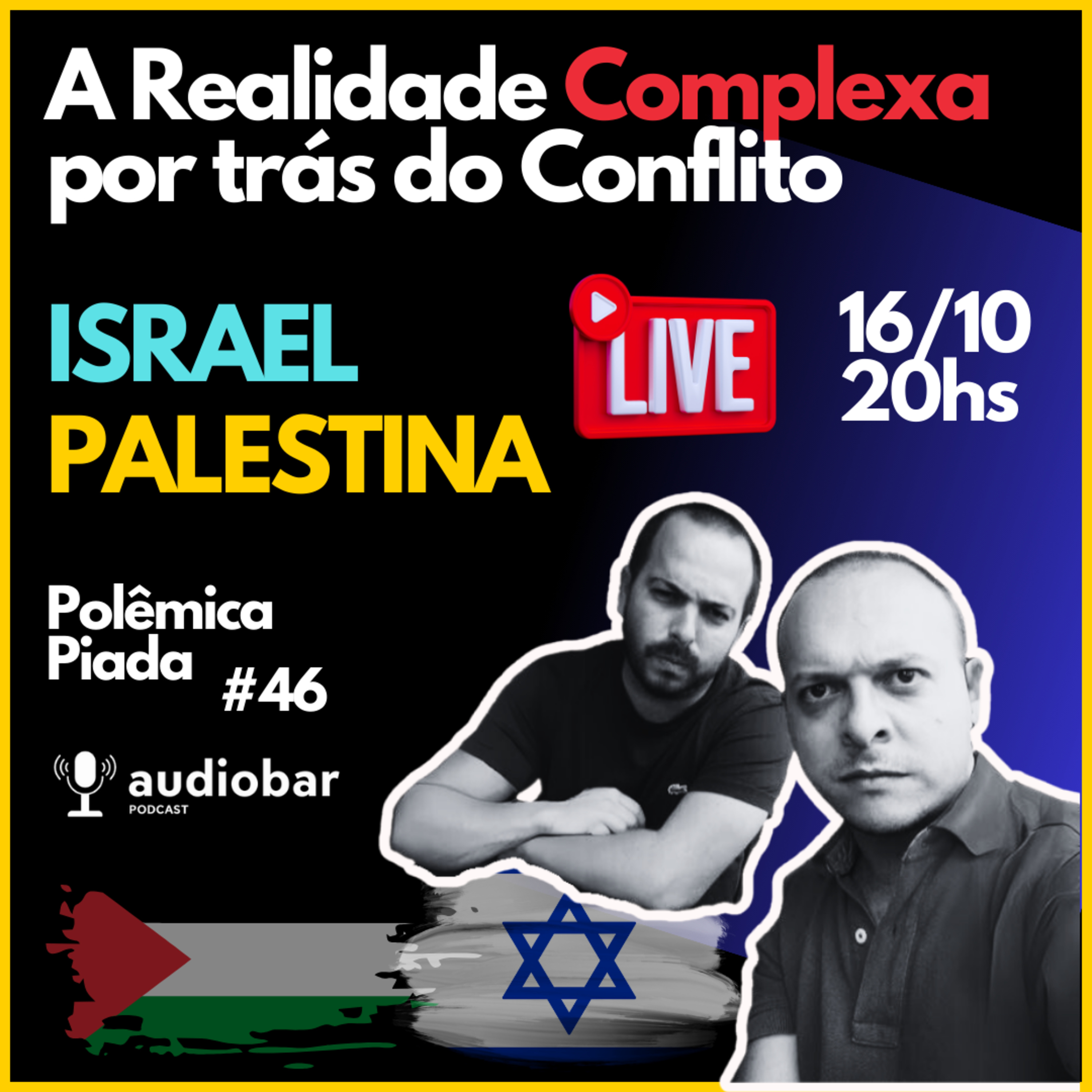 🔥 REVELADO: A Realidade Complexa por trás do Conflito ISRAEL-PALESTINA! | Polêmica Piada #46 🌍 episode artwork