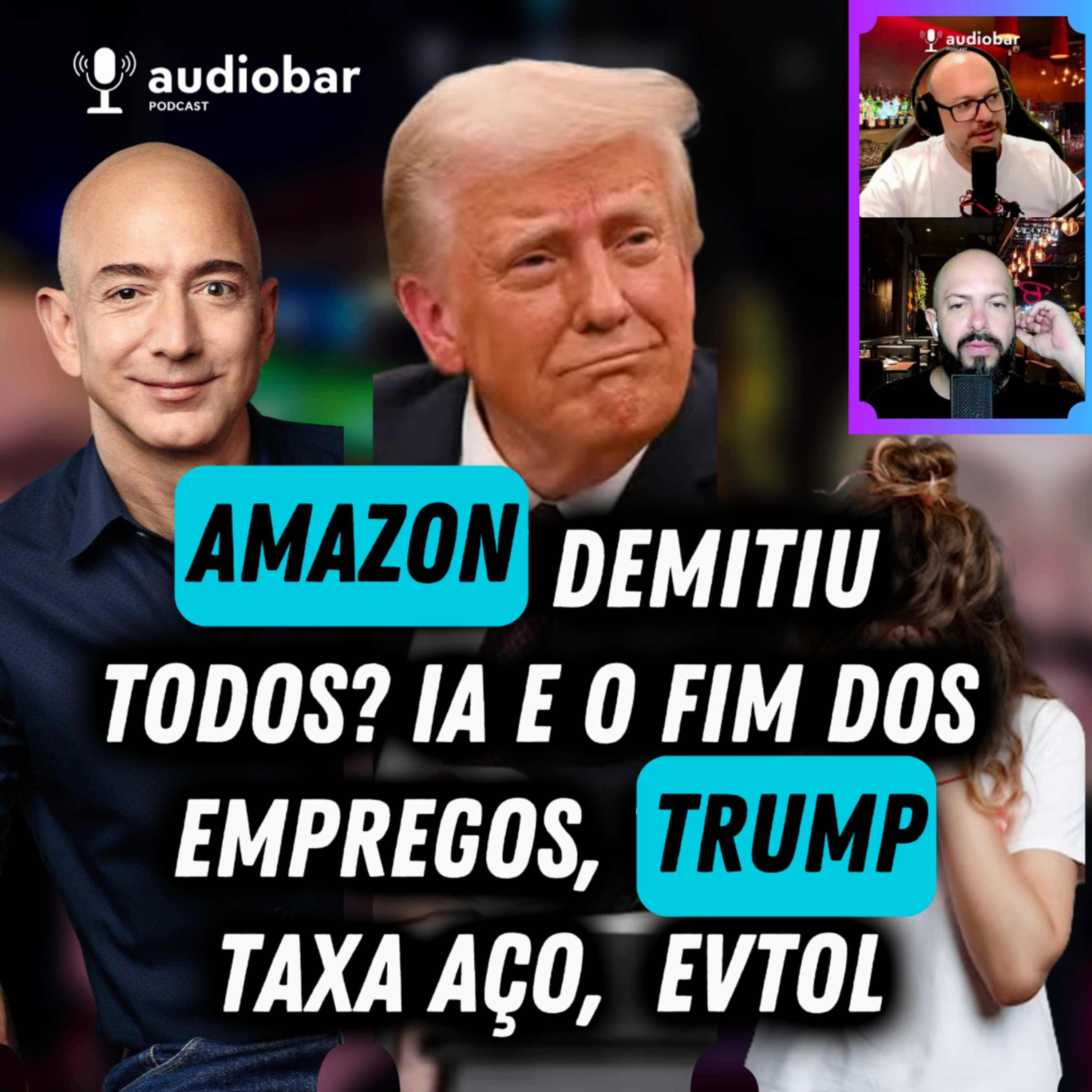 AMAZON DEMITIU TODOS? IA e o FIM dos EMPREGOS, TRUMP taxa AÇO, EVTOL | Polêmica Piada #114 episode artwork