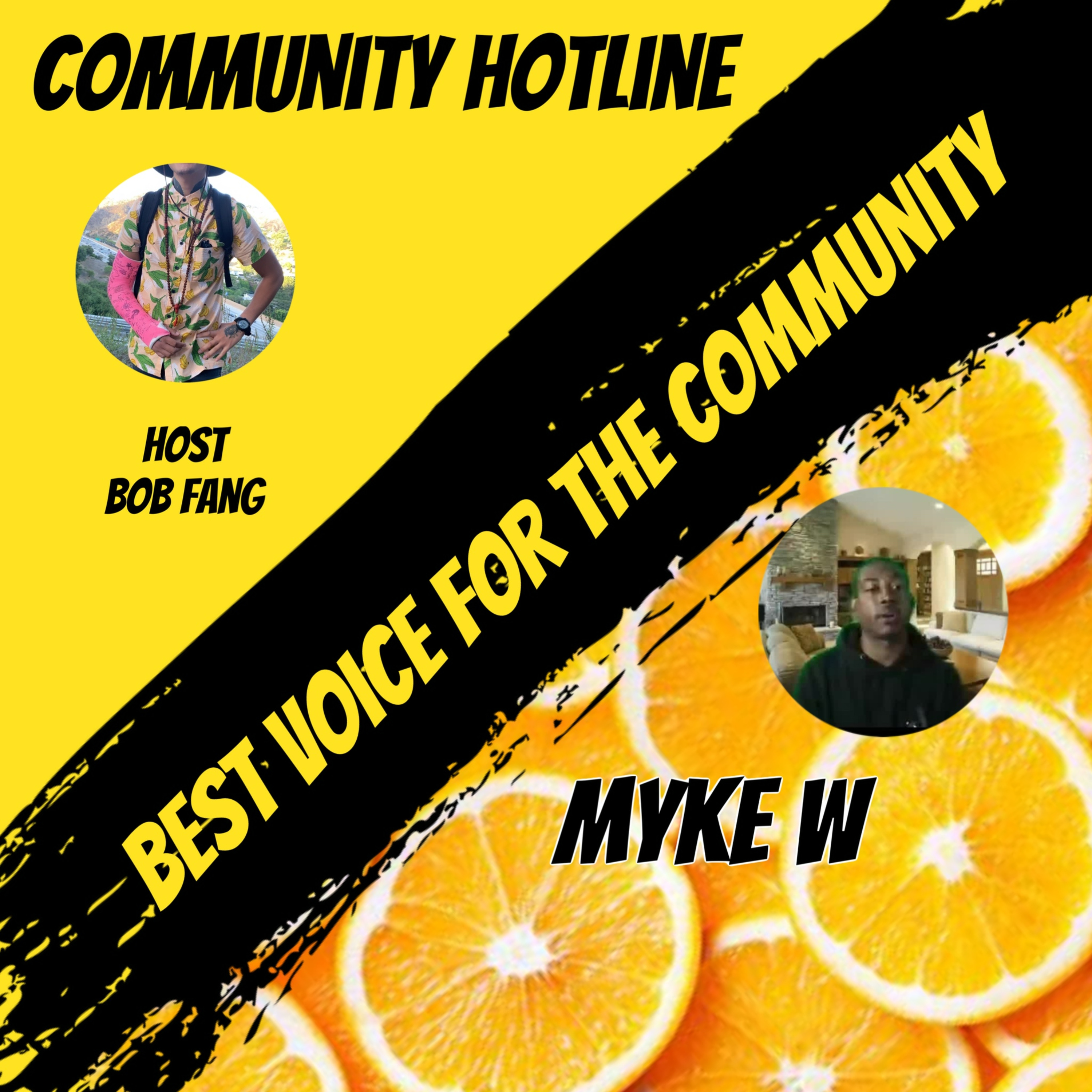 Community Hotline with Myke W (Troublemaker to Busting Butt) episode artwork