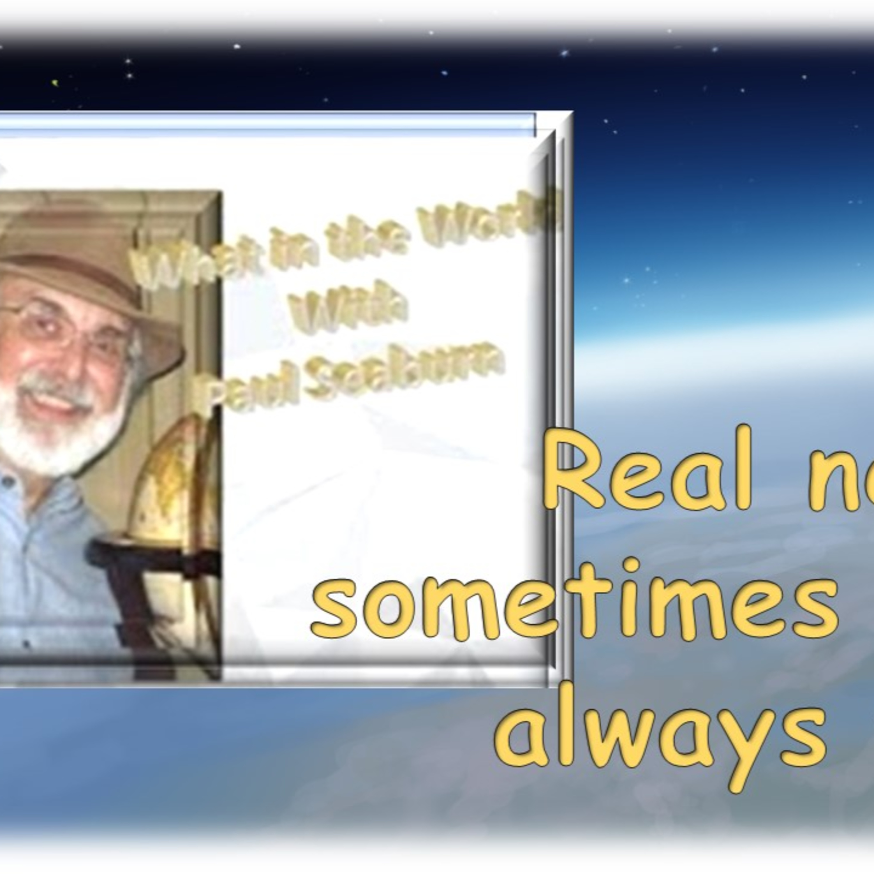What in the World with Paul Seaburn and his sidekick John DiNallo _ 7 18 23 episode artwork