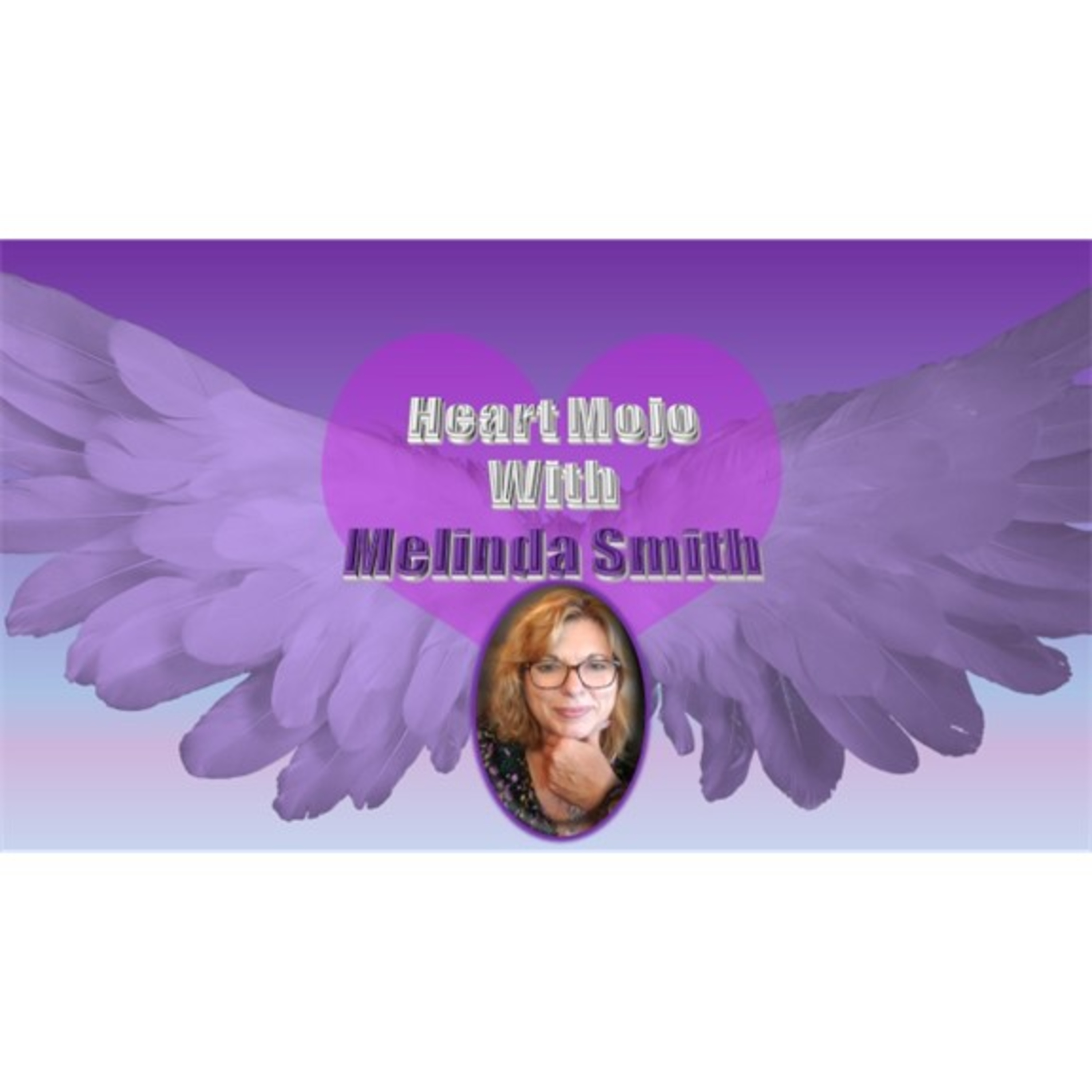 Heart Mojo with Melinda Smith and guest Elizabeth Cush_Serving Women #82 72924 episode artwork
