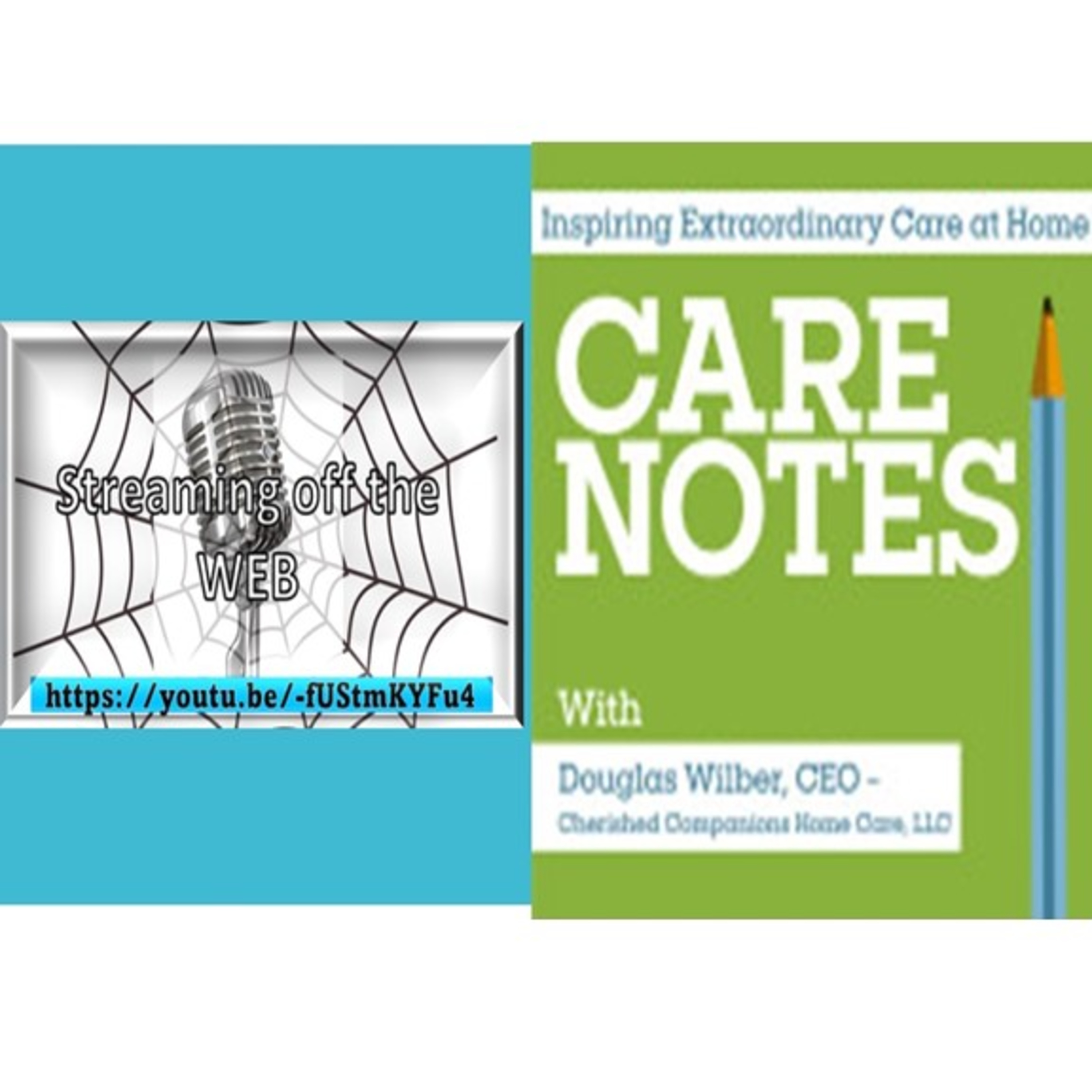 Is it Possible to Age Healthy? #45 Care Notes with Doug Wilber 92524 #podmatch episode artwork