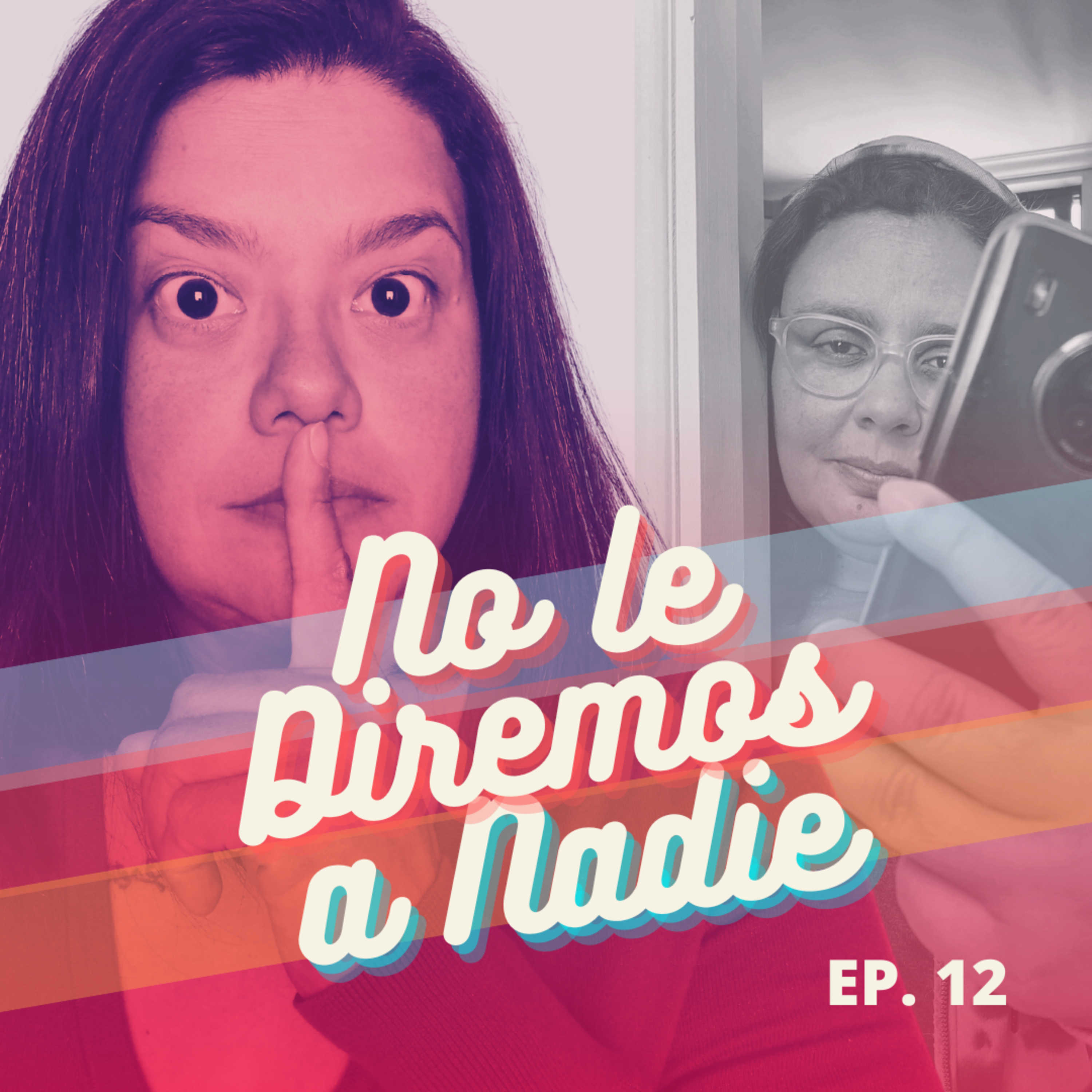 No le Diremos a Nadie