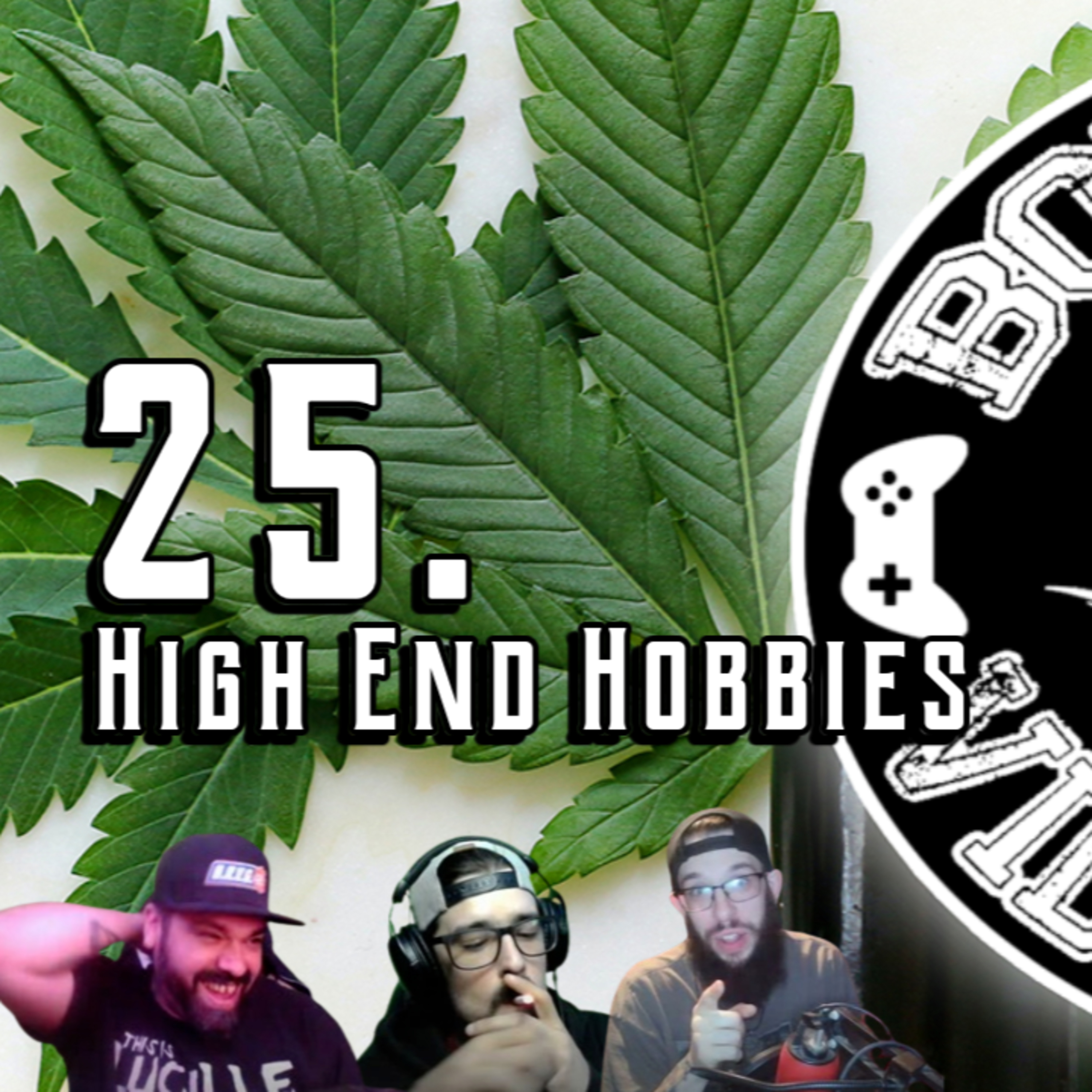 Bong Rips and Video Games