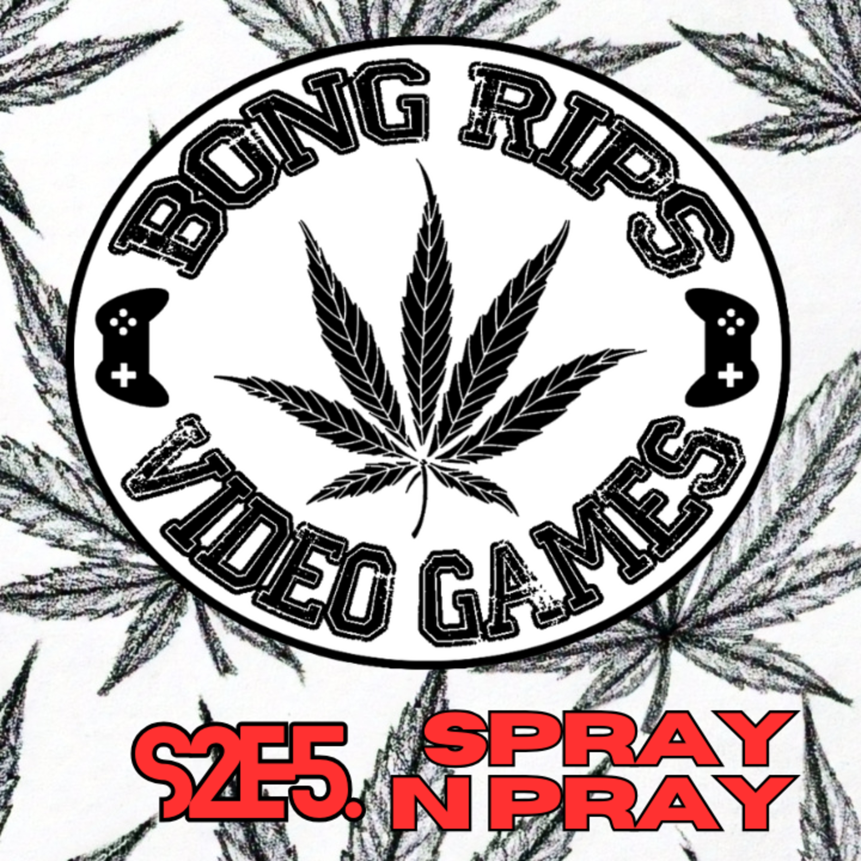 Bong Rips and Video Games