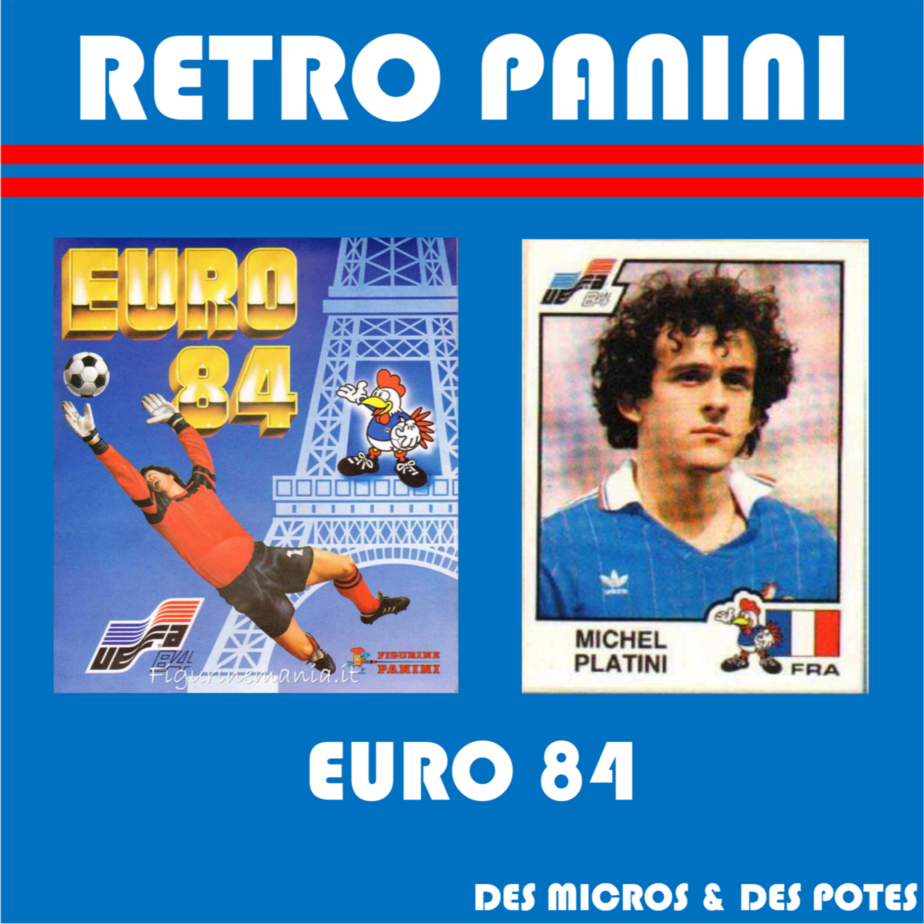 Retro Panini Euro - Episode 2 - France 84