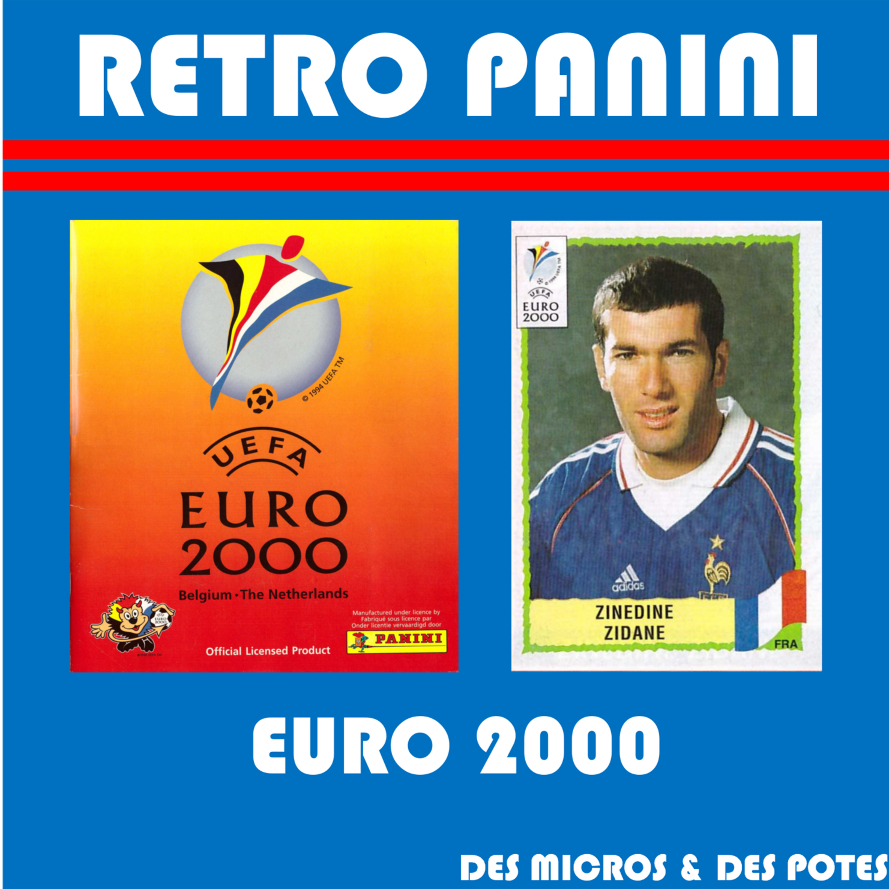Retro Panini Euro - Episode 4 - Belgique-Pays-Bas 2000