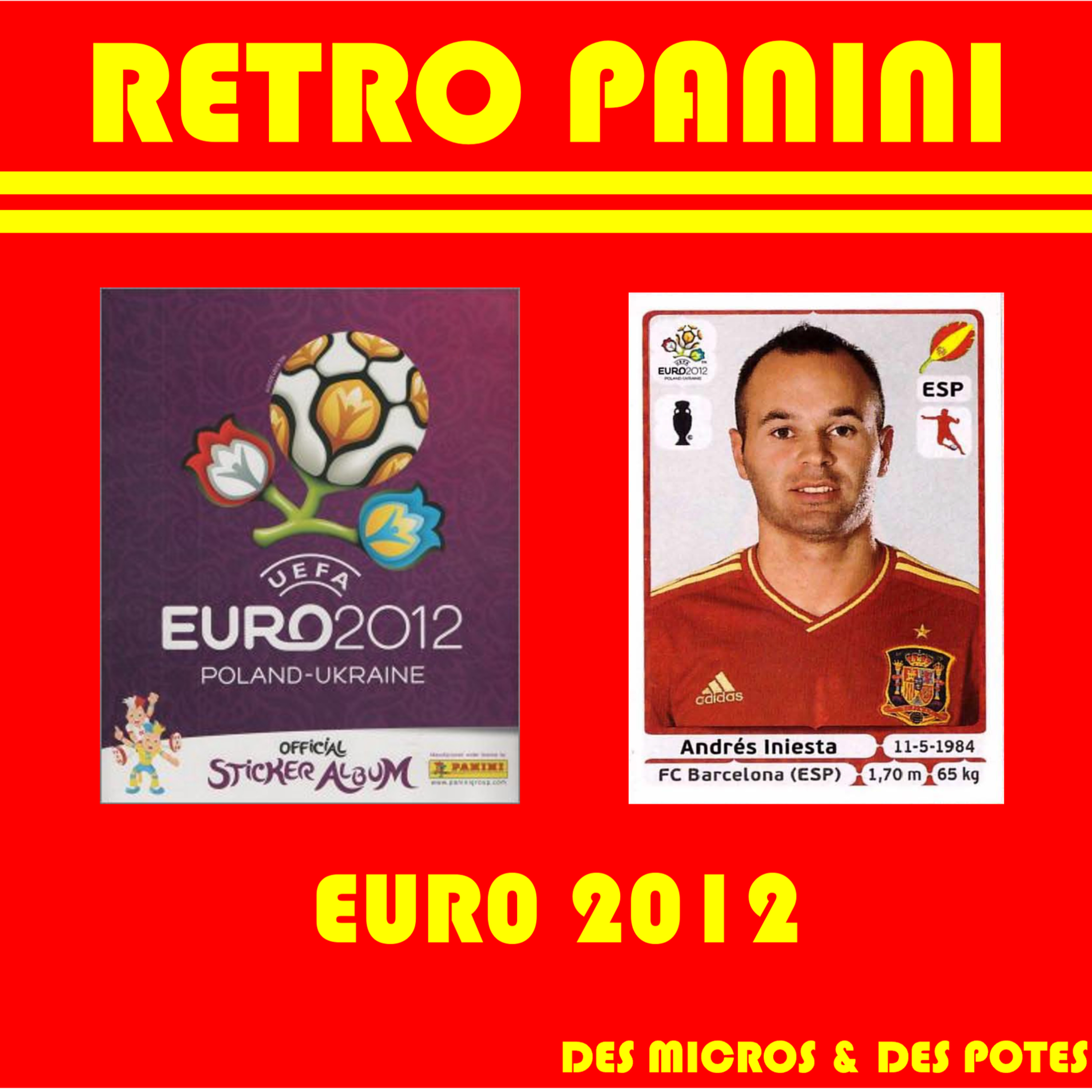 Retro Panini Euro - Episode 11 - Ukraine et Pologne 2012