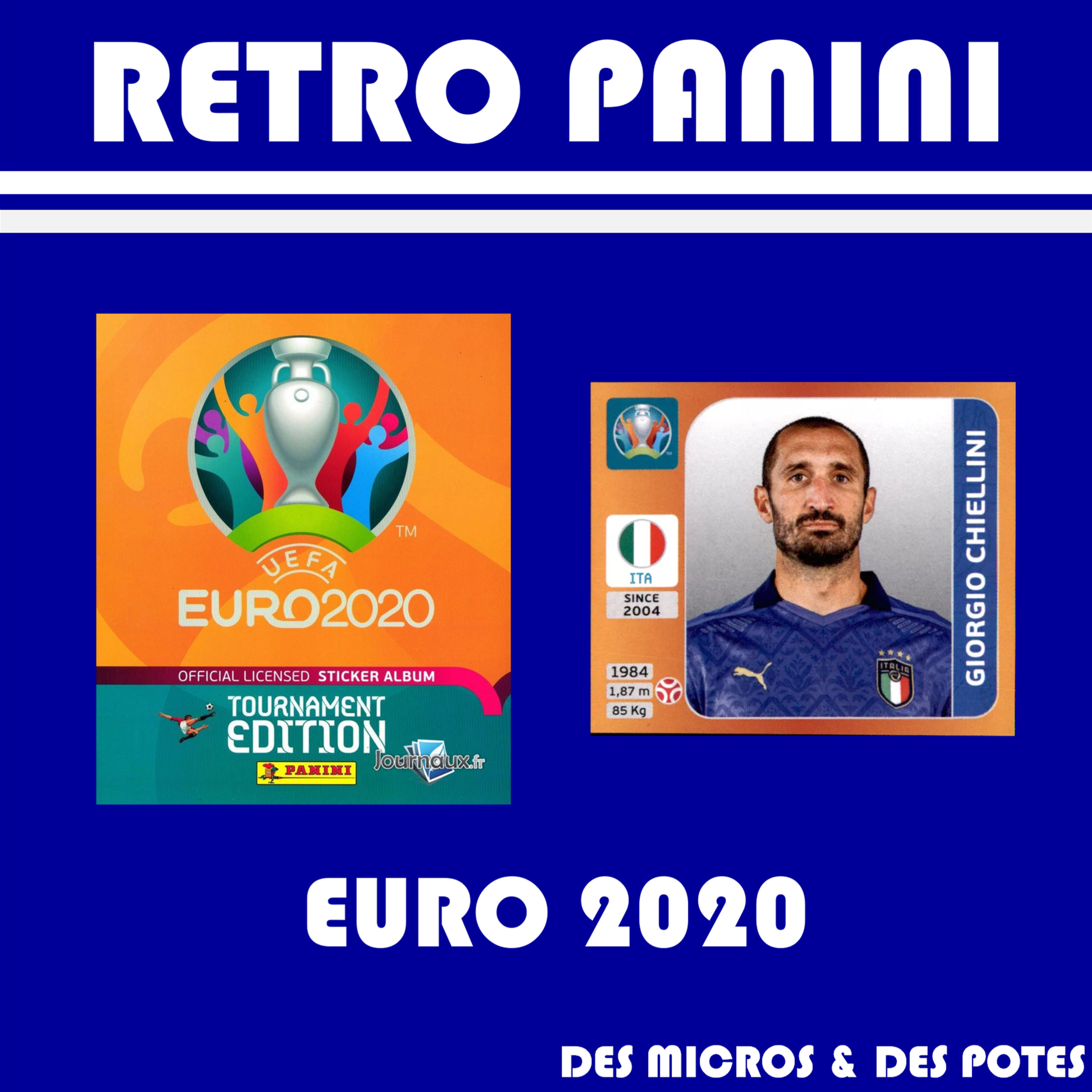 Retro Panini Euro – Episode 12 – Toute l&rsquo;Europe 2020