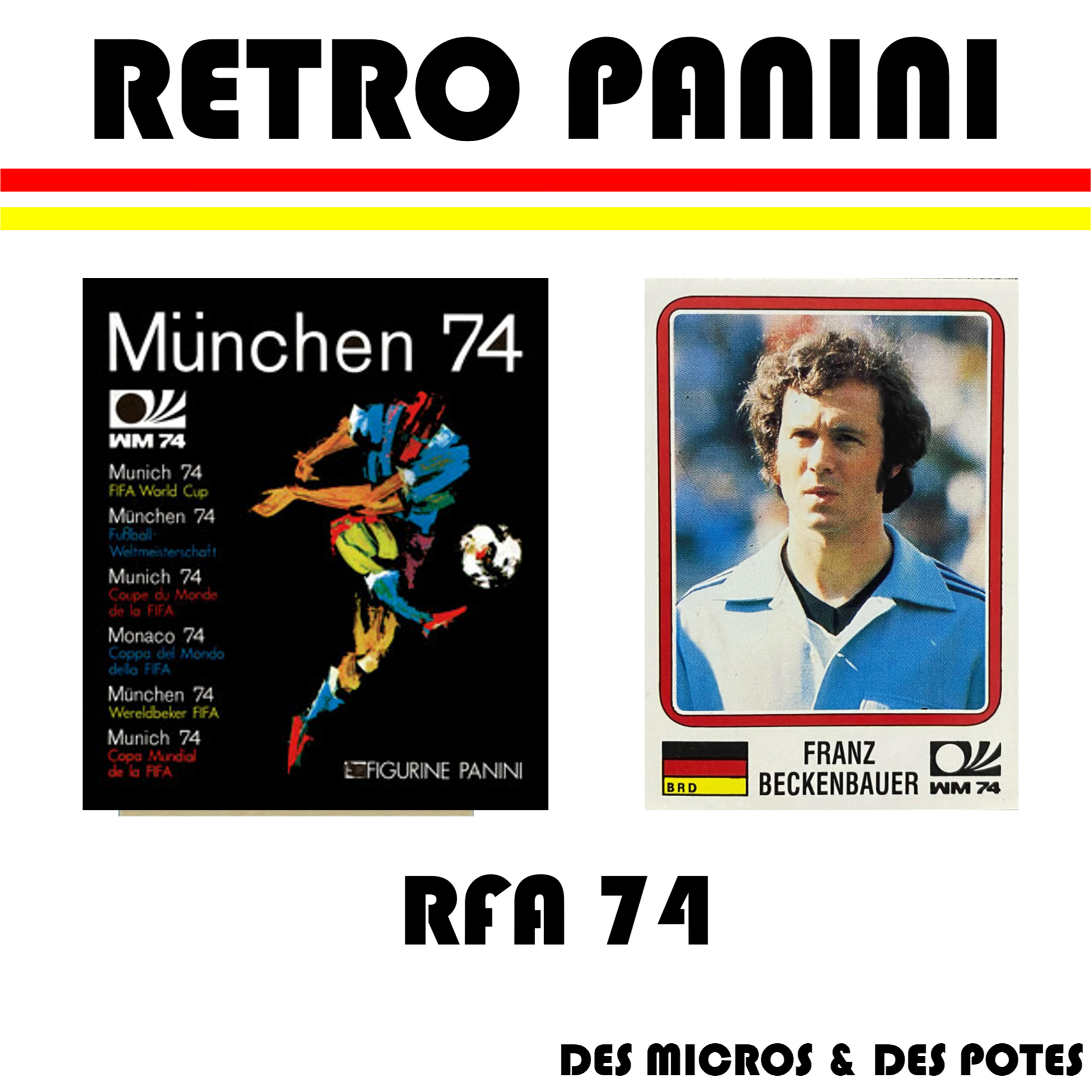 Retro Panini Coupe du Monde - Episode 9 - RFA 74