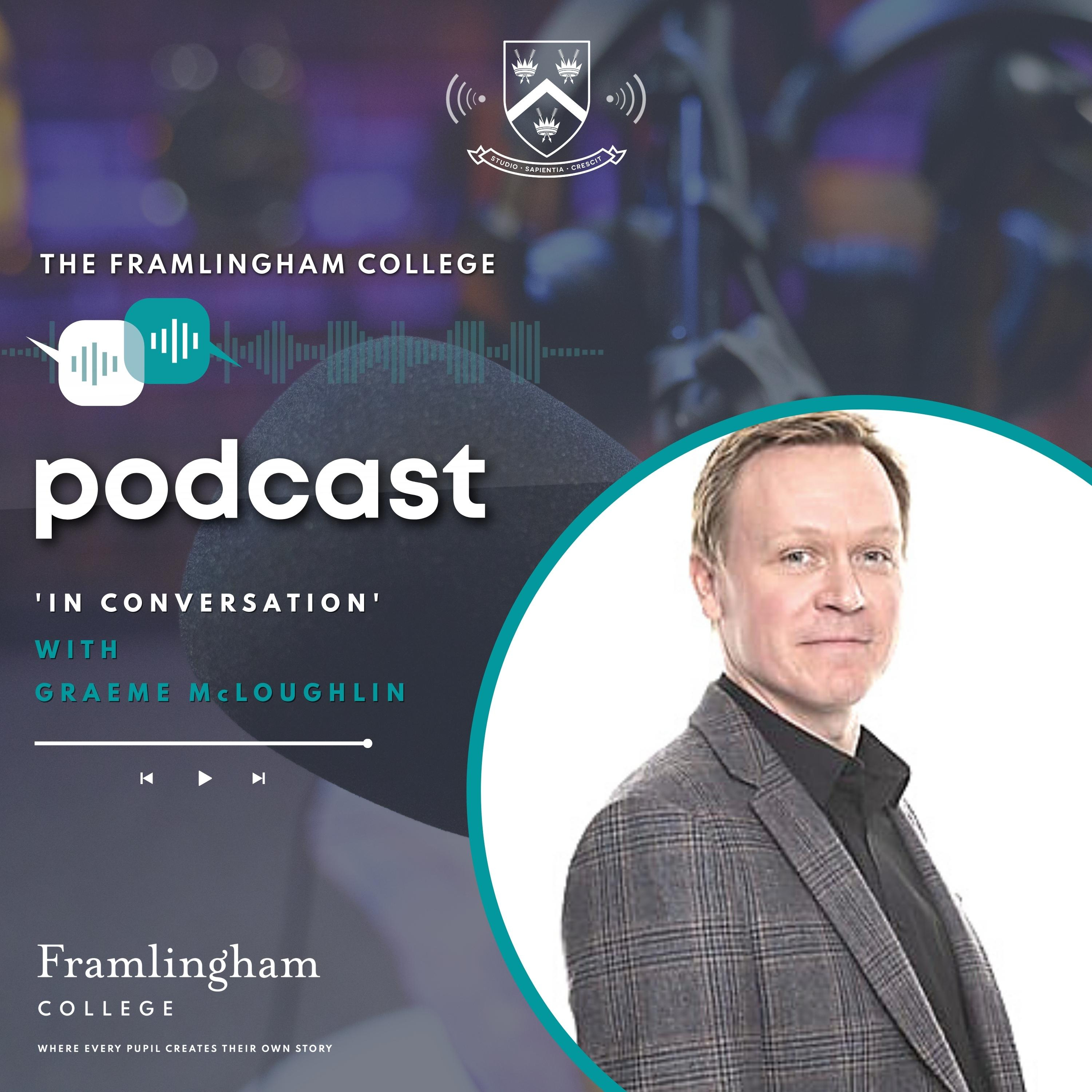 The Framlingham College Podcast