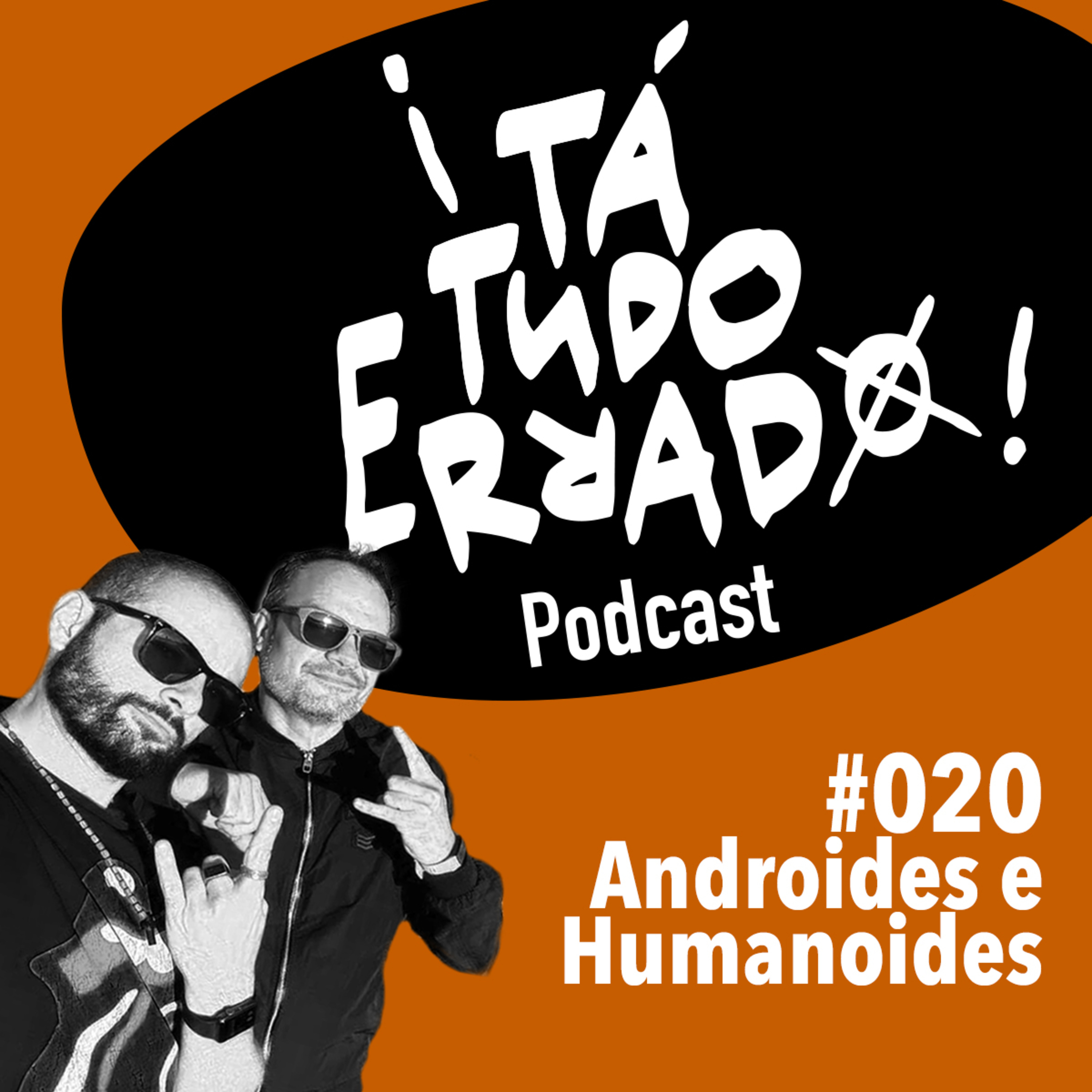 ¡TaTudoErrado! Podcast