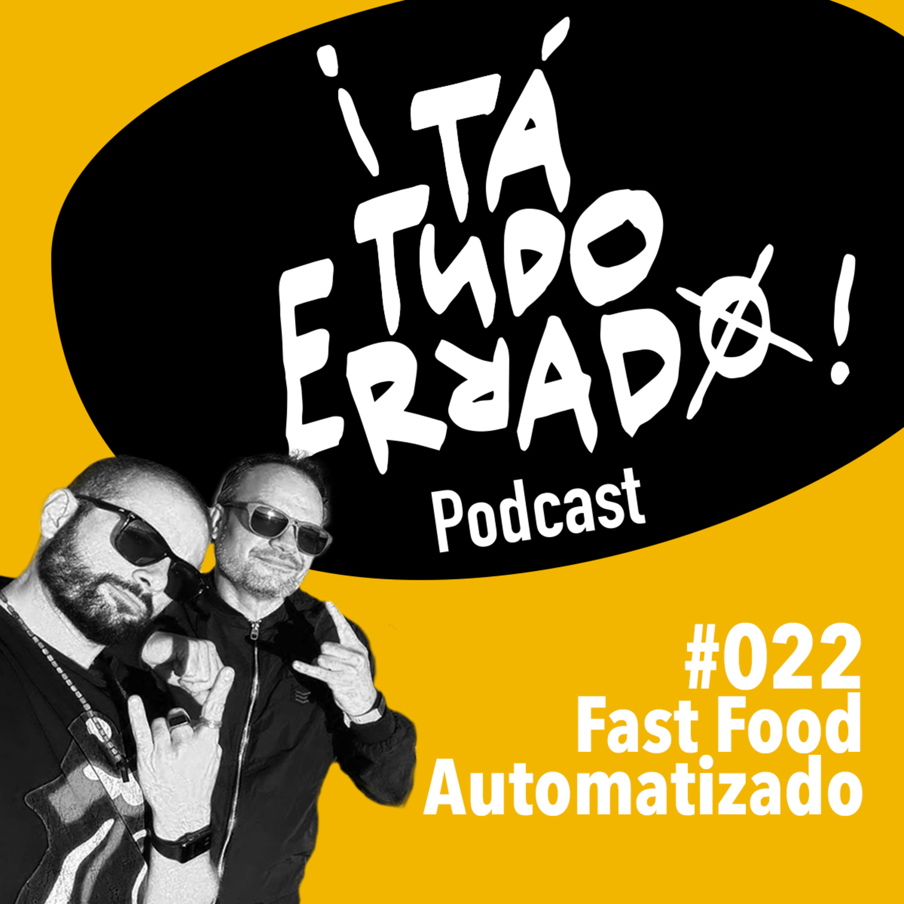¡TaTudoErrado! Podcast
