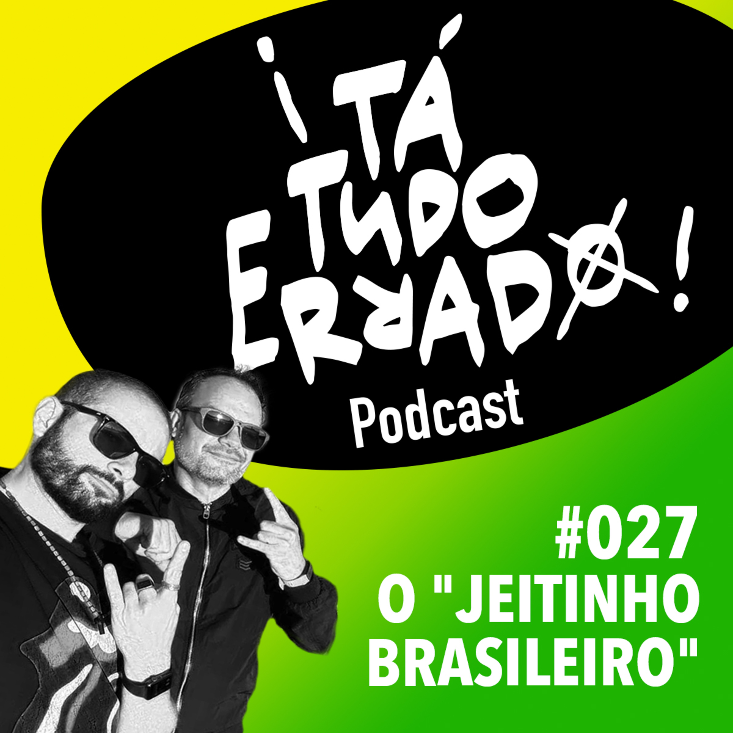 ¡TaTudoErrado! Podcast