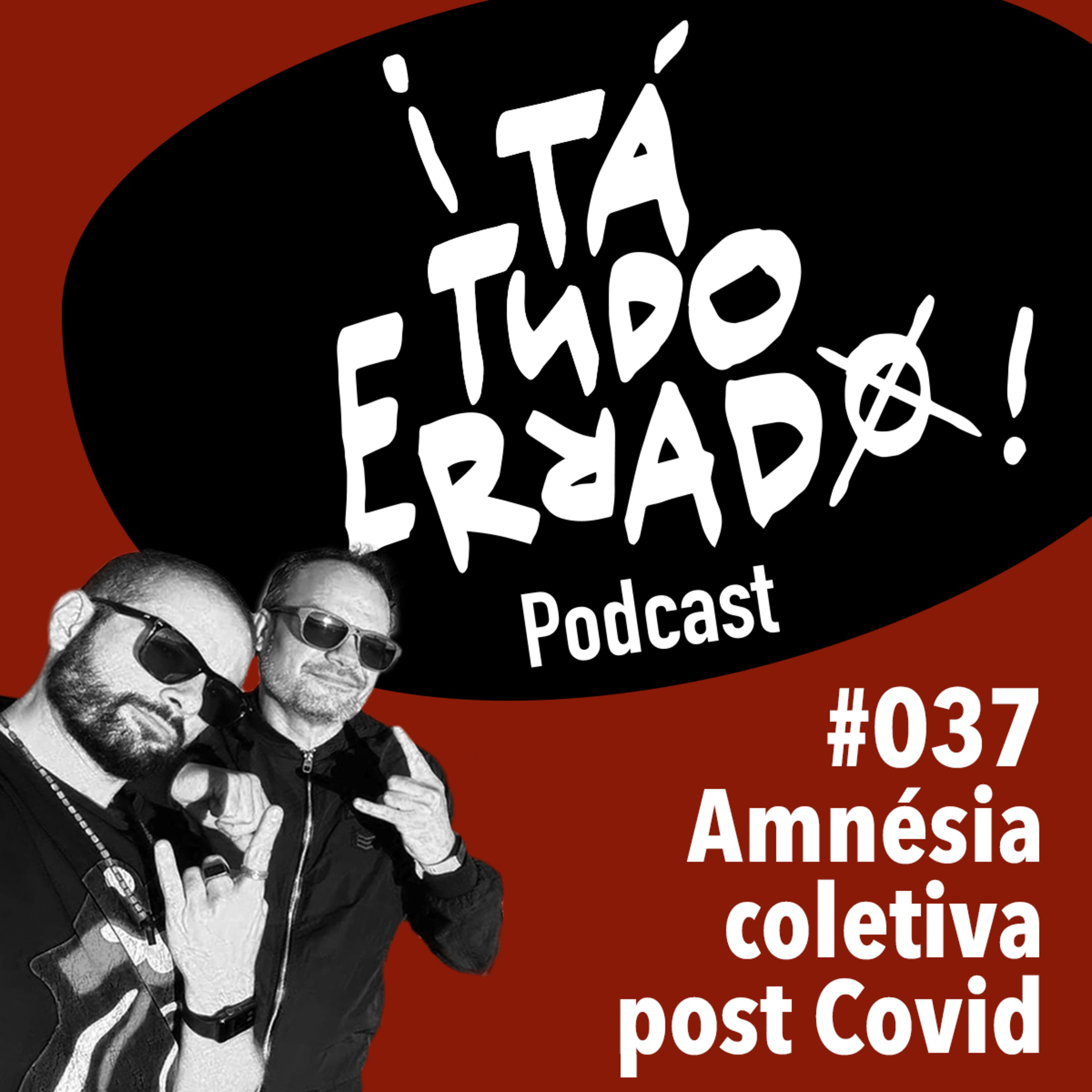 ¡TaTudoErrado! Podcast