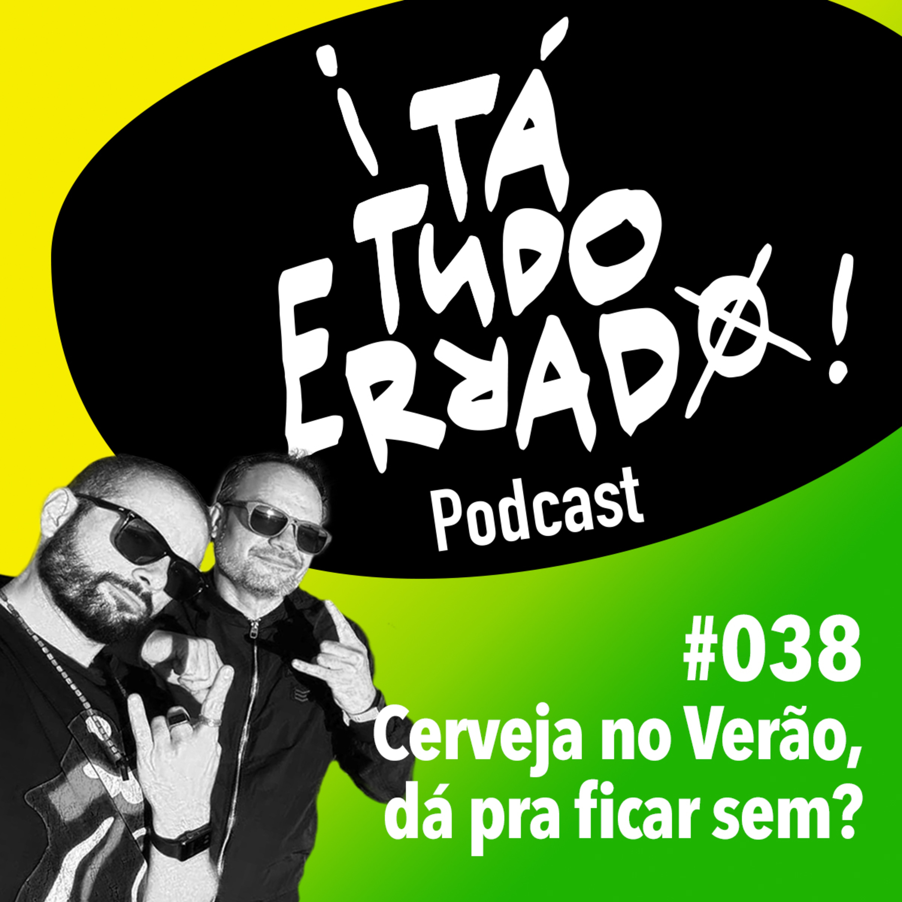 ¡TaTudoErrado! Podcast