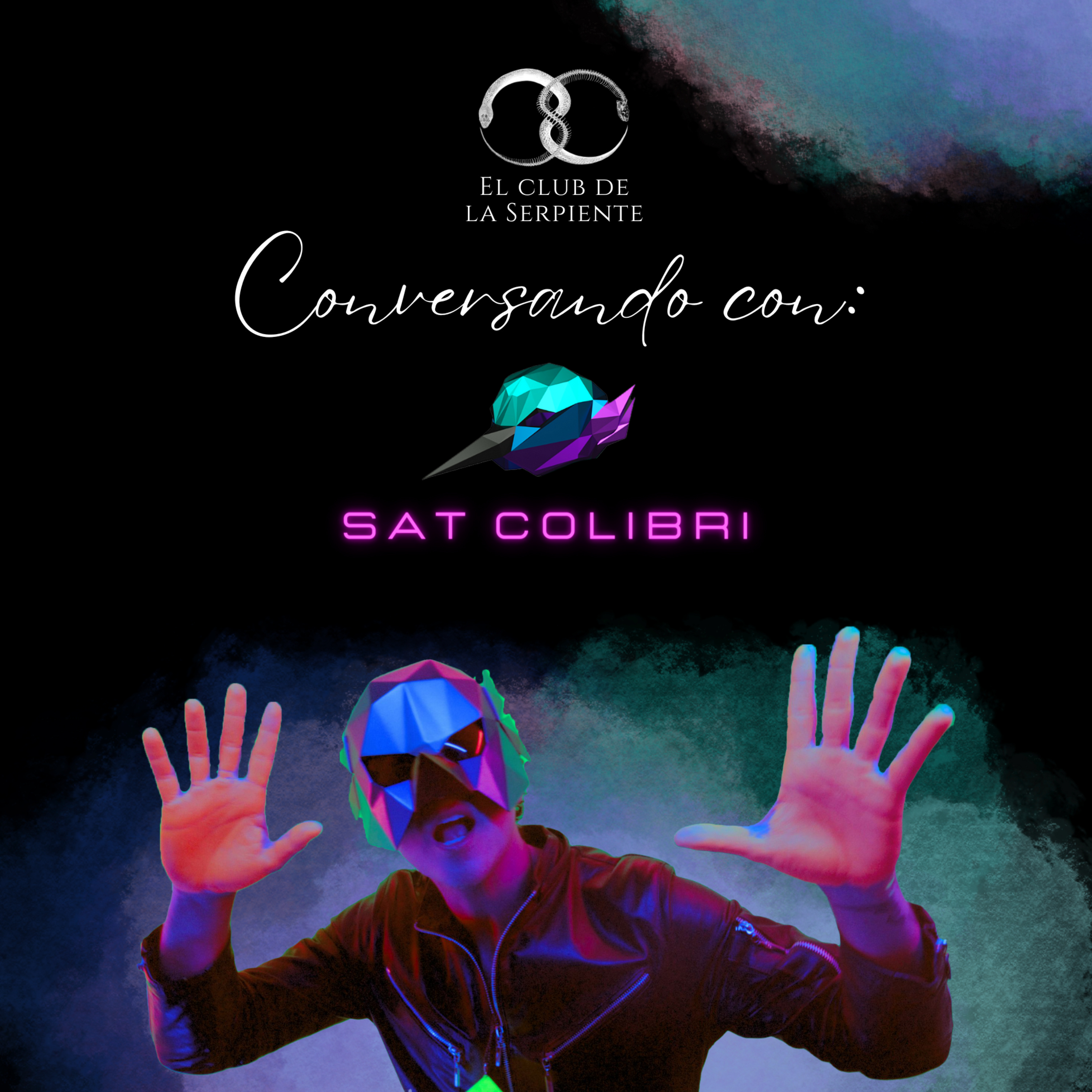 Conversando con: Sat Colibri | S1E29 episode artwork