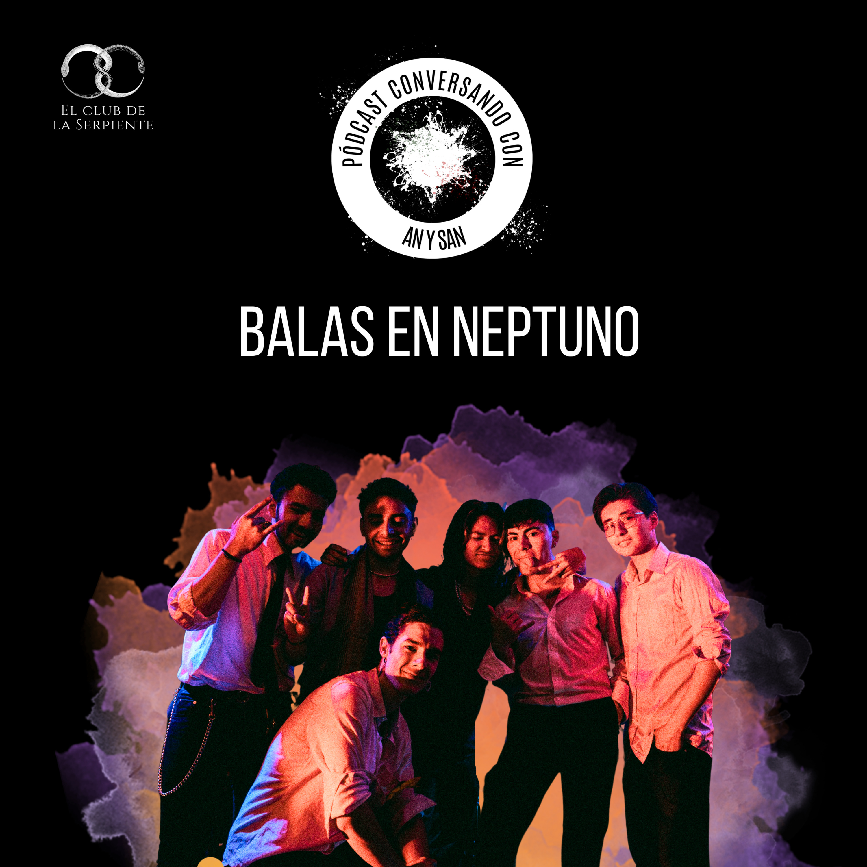 Conversando con: Balas en Neptuno | S2E13 episode artwork