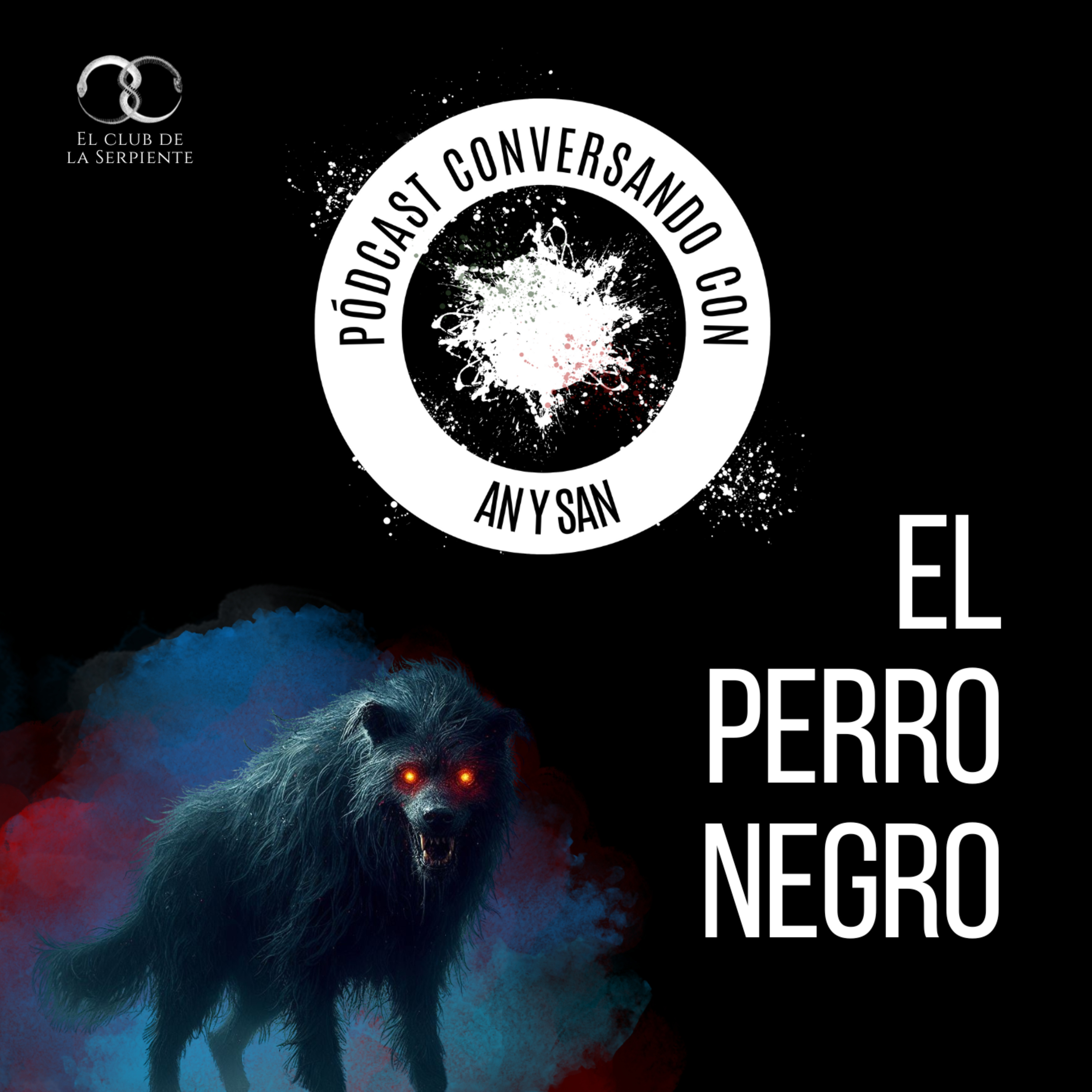 Conversando con: El ruido blanco | El perro negro | T2E14 episode artwork