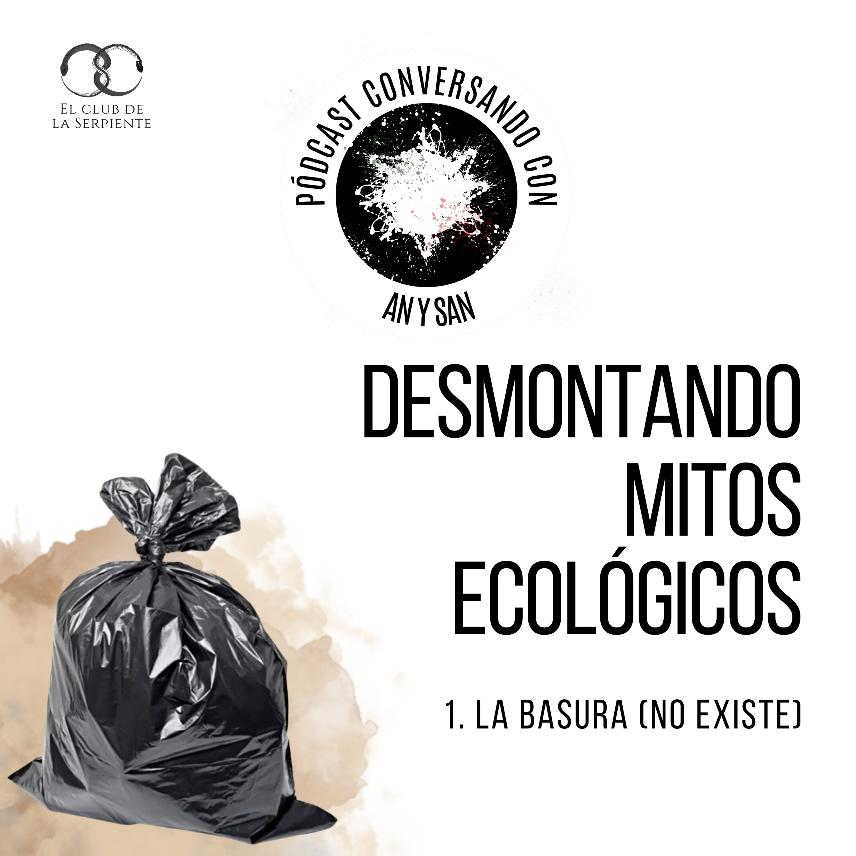 Conversando con: Desafiando mitos ecológicos | 1. La basura no existe | S2E18 episode artwork