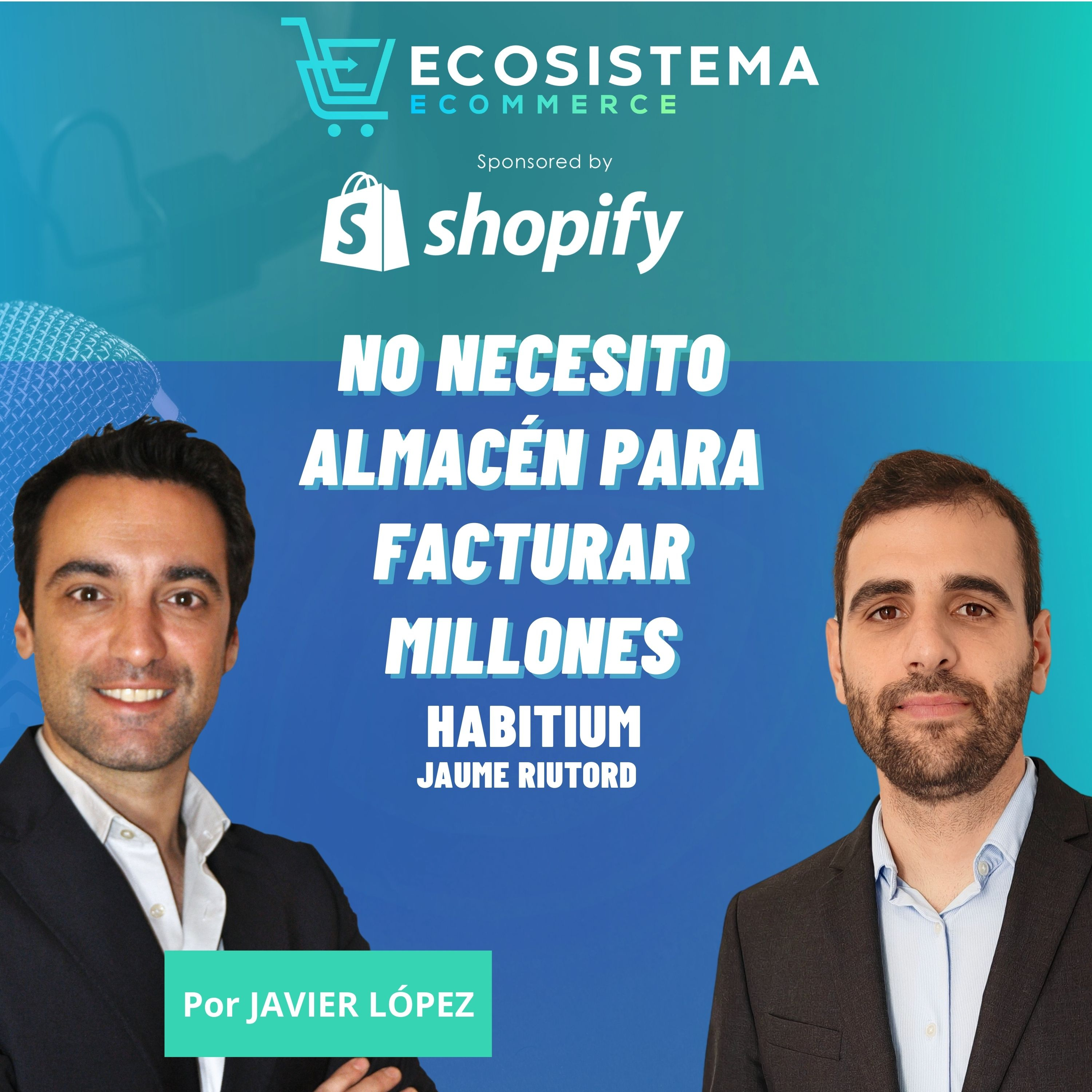 #400. Cómo duplicar facturación hasta los 22MM€, con solo 10 empleados a base de IA y automatismos con Jaume Riutord, CEO de Habitium.com.