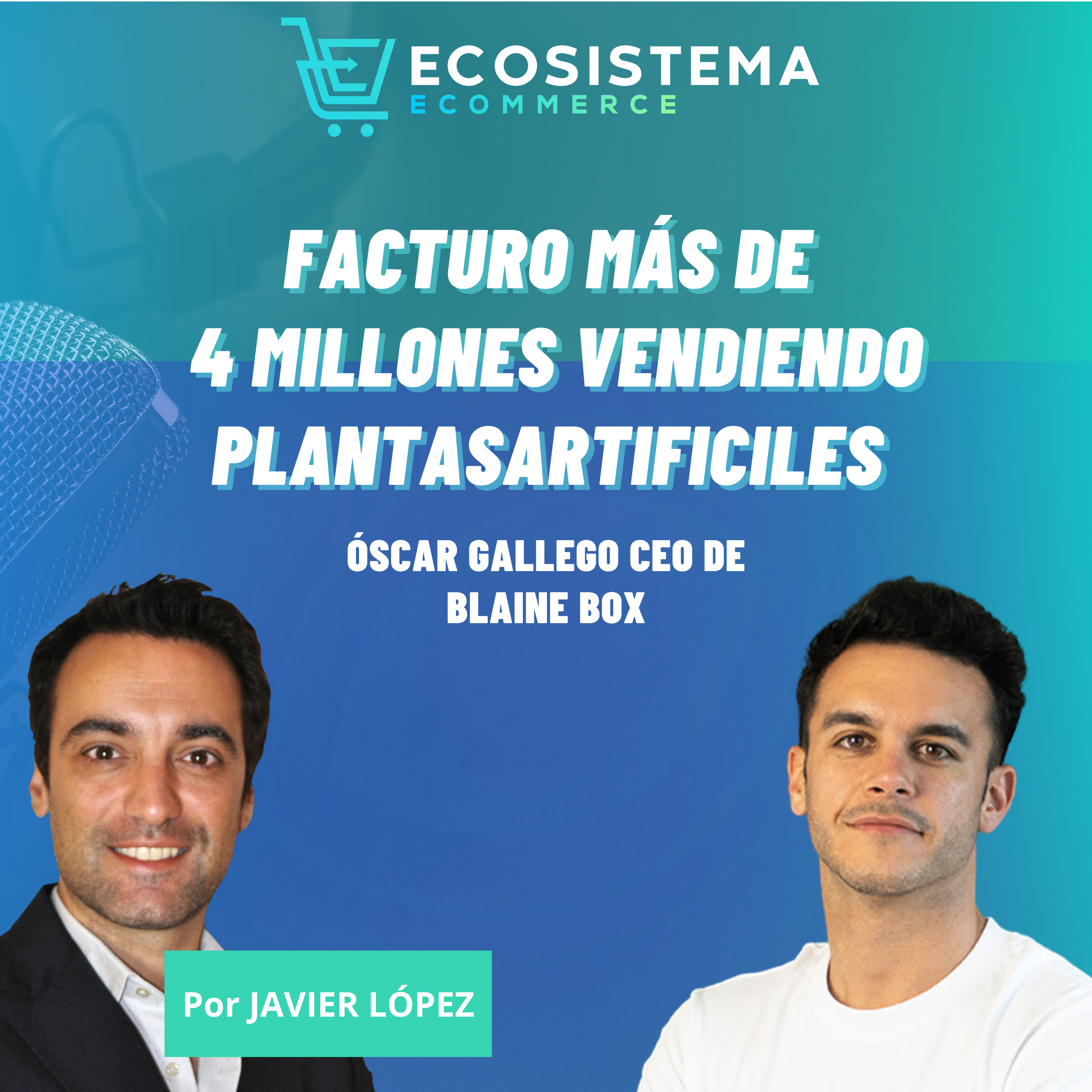 # 408 Convertirse en 5 años líder online de un nicho en el mercado europeo con Óscar Gallego CEO De Blaine Box