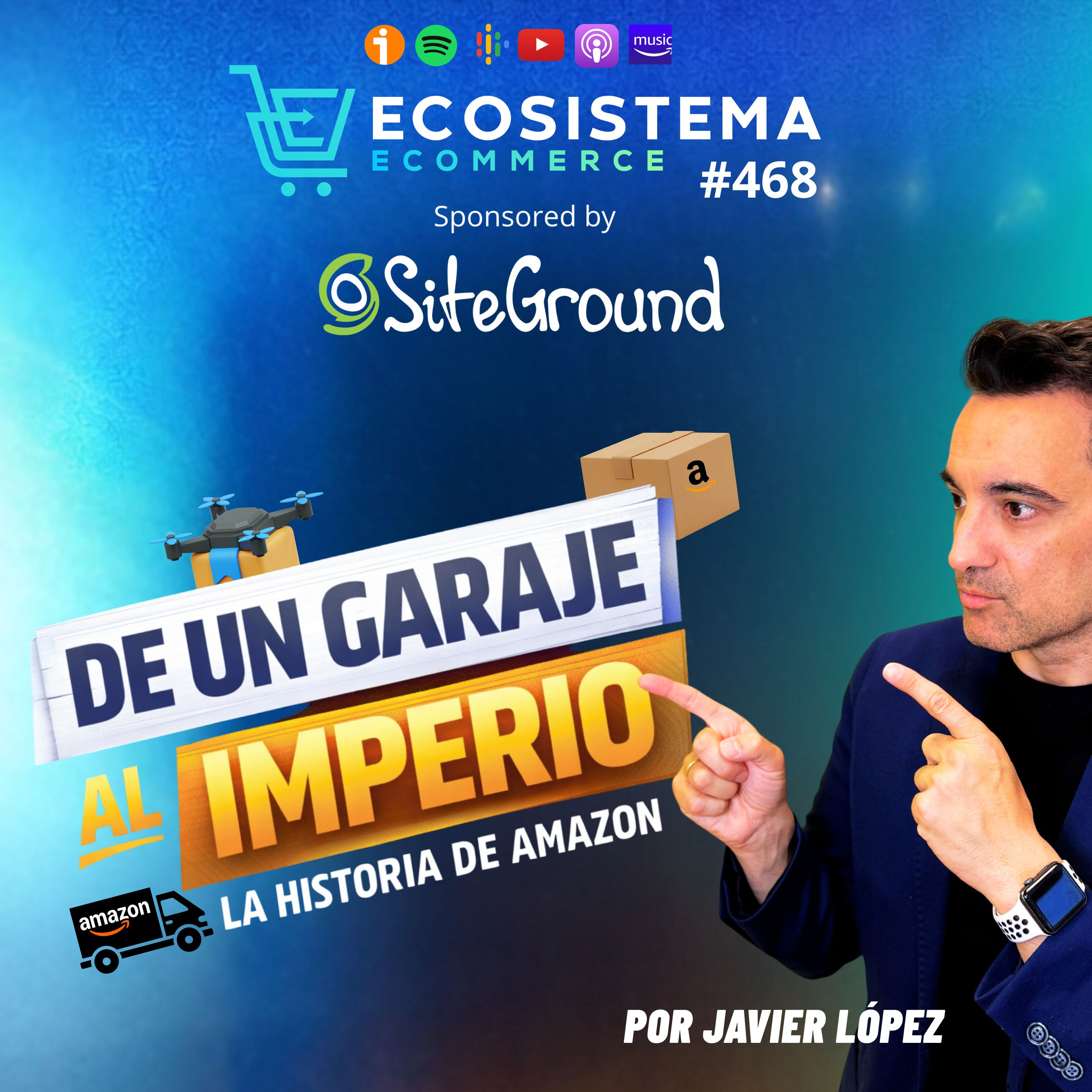 Ep 468. Historia, curiosidades, puertas como mesas y errores de Amazon que lo han convertido en el mayor ecommerce del planeta.