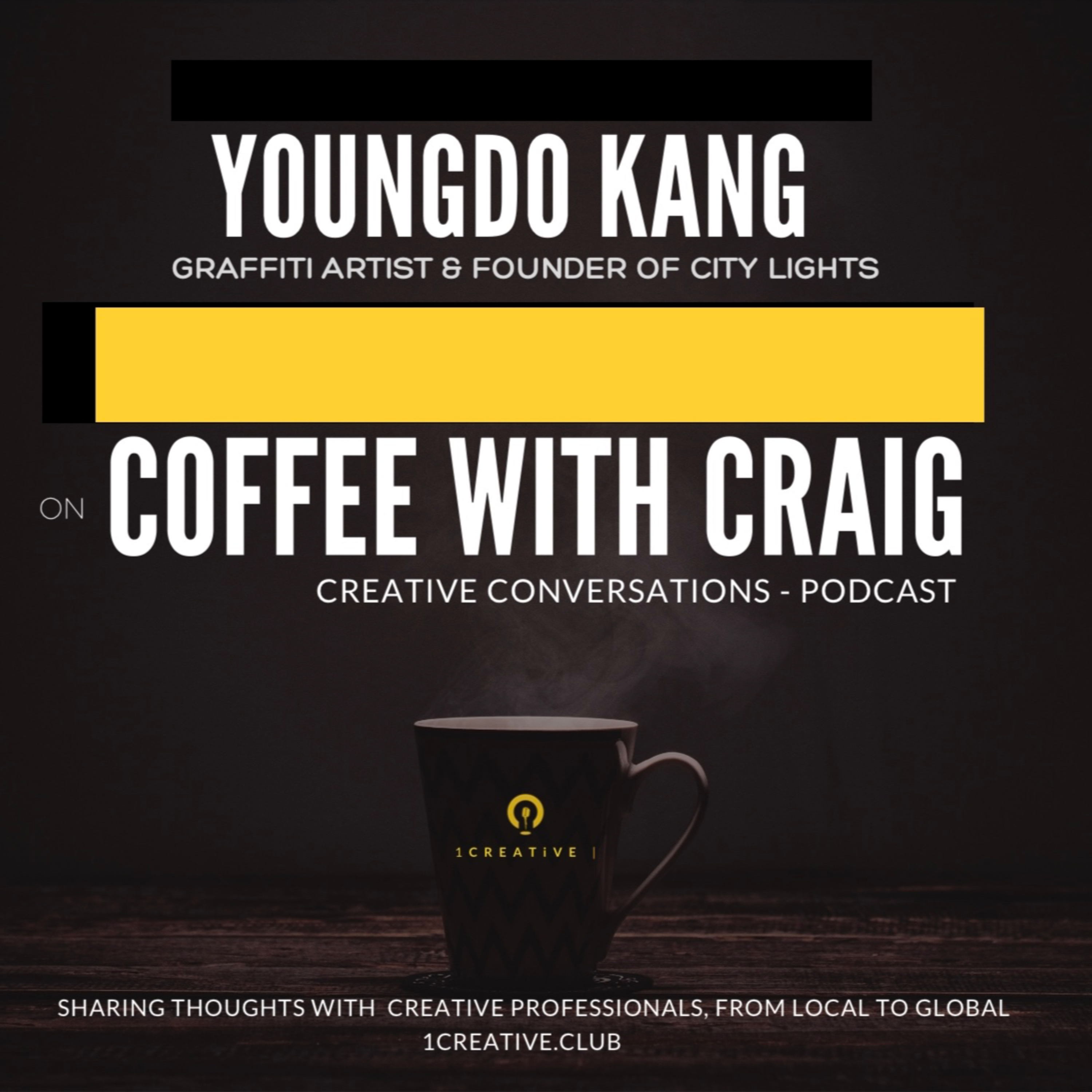 YOUNGDO KANG | Graffiti Artist shares his perspective on what defines creative genius, and How Freedom is found in limitations. episode artwork