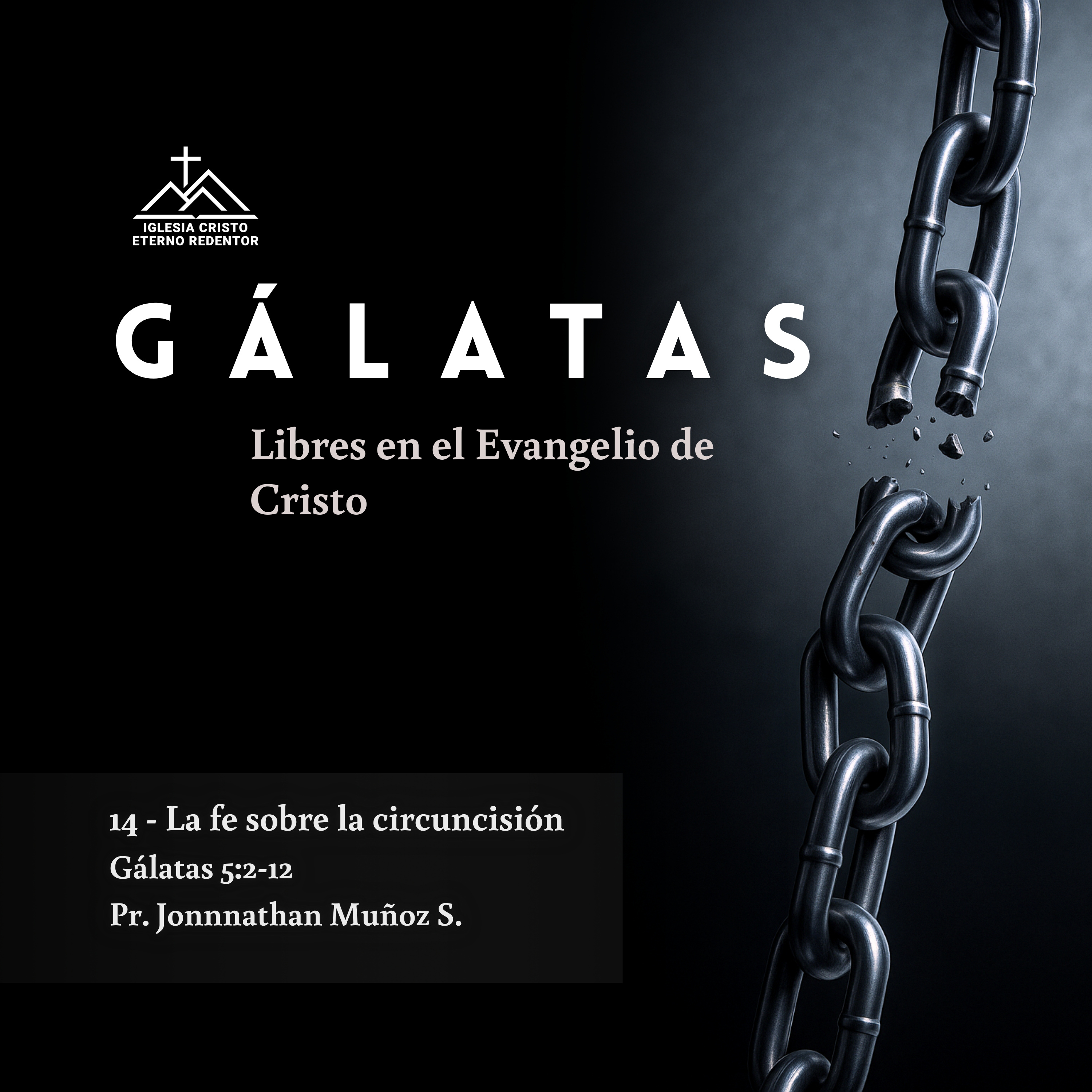 14 - La fe sobre la circuncisión | Gálatas: Libres en el Evangelio de Jesucristo episode artwork