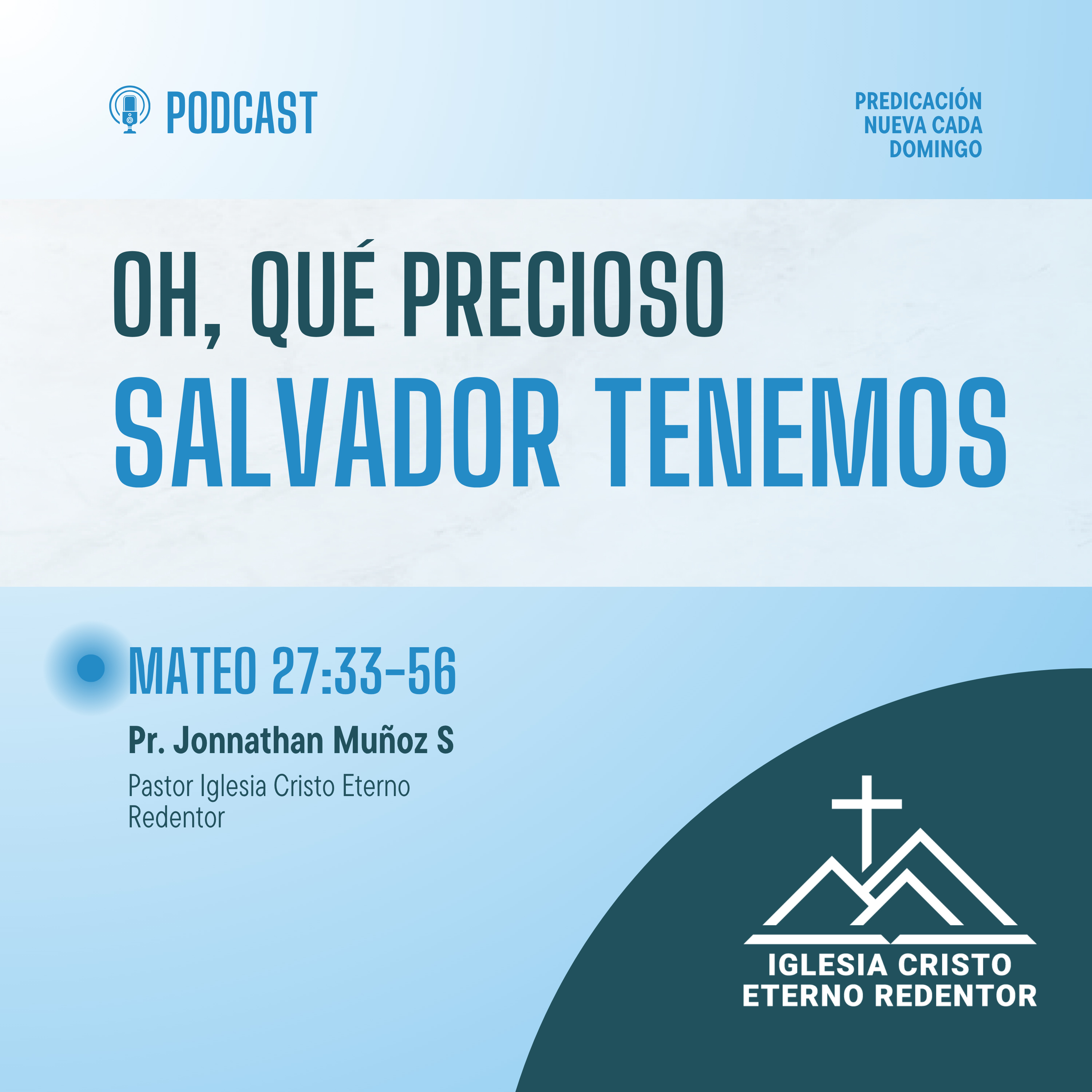 Especial Pascua de resurrección | Oh, qué precioso salvador tenemos episode artwork
