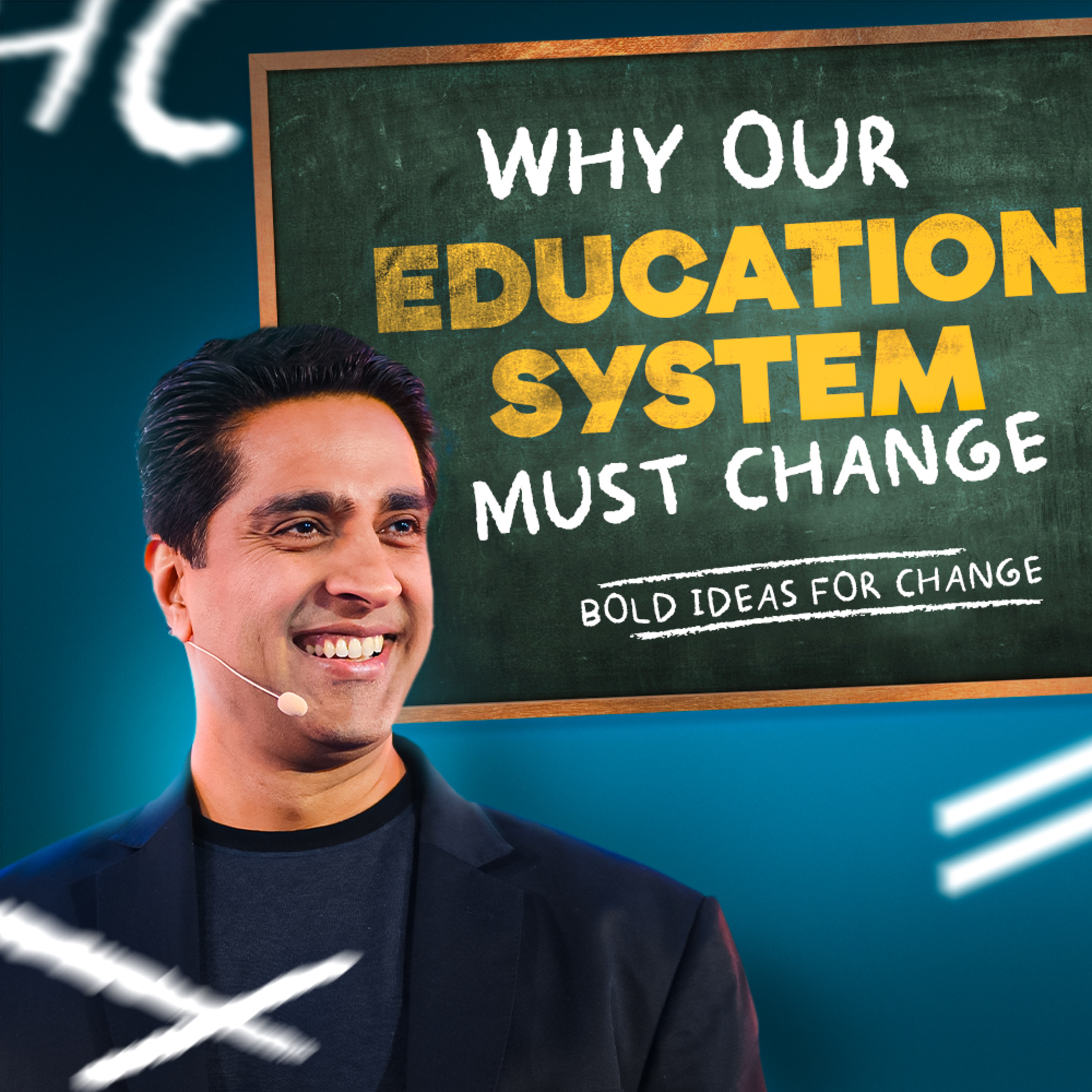 How to Fix the Education System - Bold Ideas for Change by Simerjeet Singh episode artwork