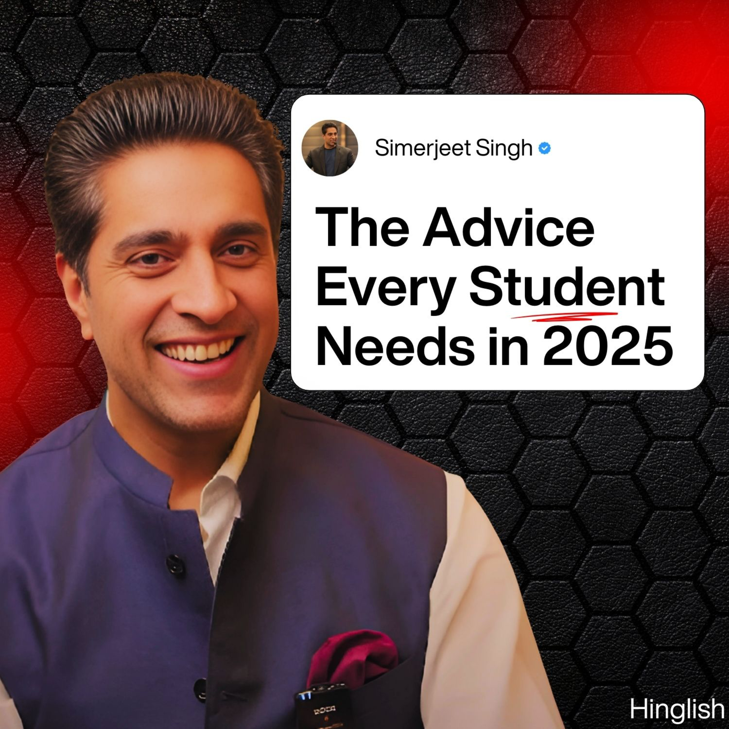 The Advice I Wish I Got Before College | Simerjeet Singh’s Message for Students episode artwork