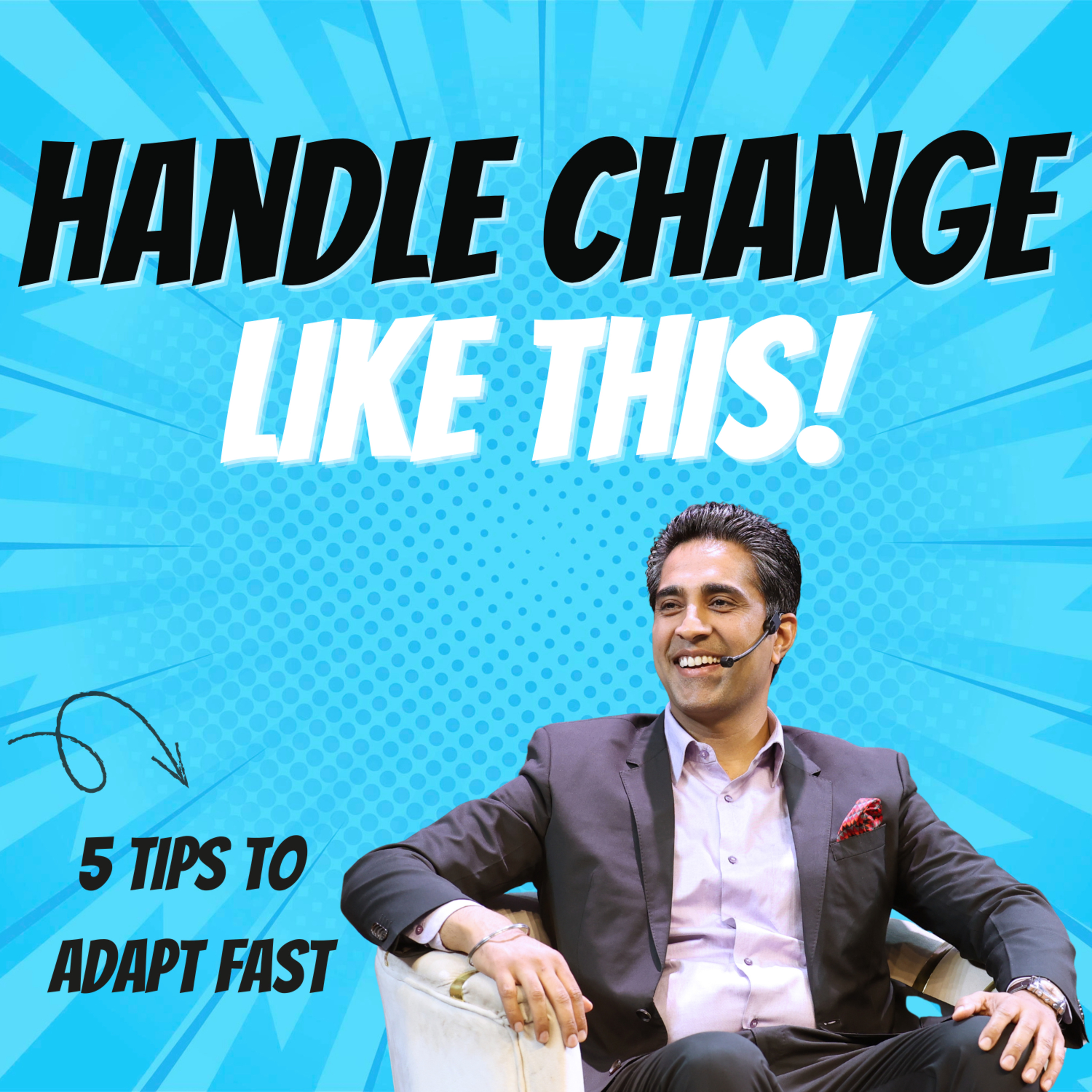 The Skill you Need When Life Surprises You & How to Build It? 5 Tips by Simerjeet Singh episode artwork