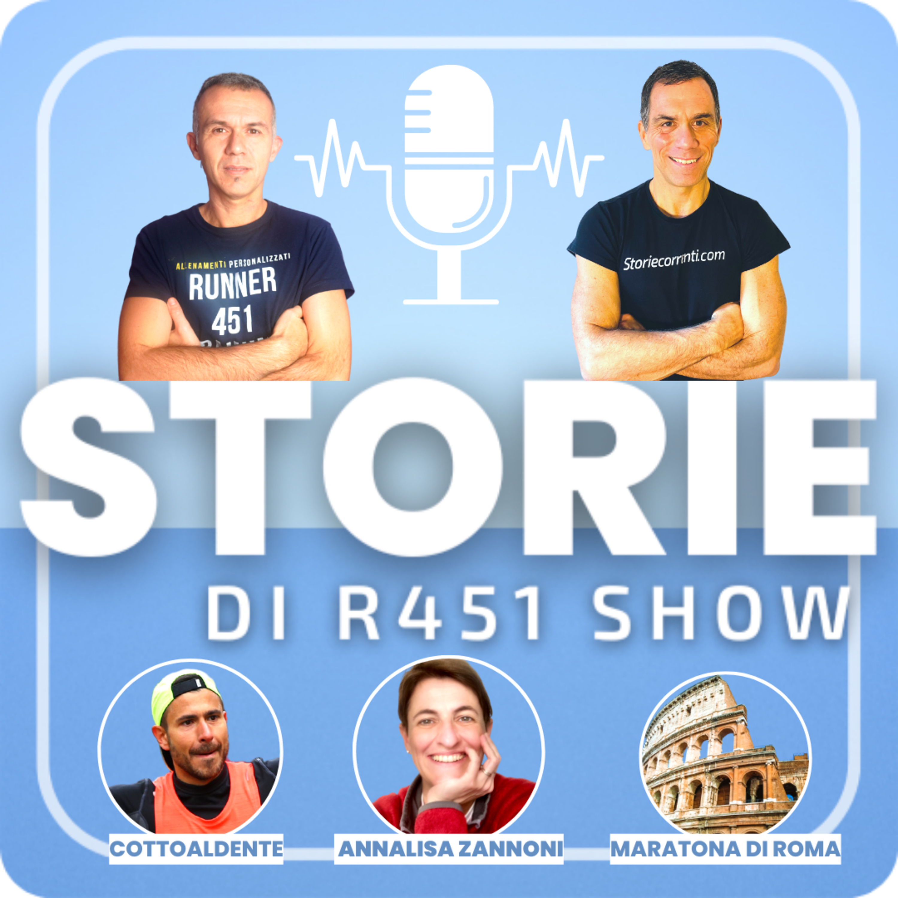 STORIE di R451 : Cotto al dente - Annalisa Zannoni - Maratona di Roma | Ep.8 episode artwork
