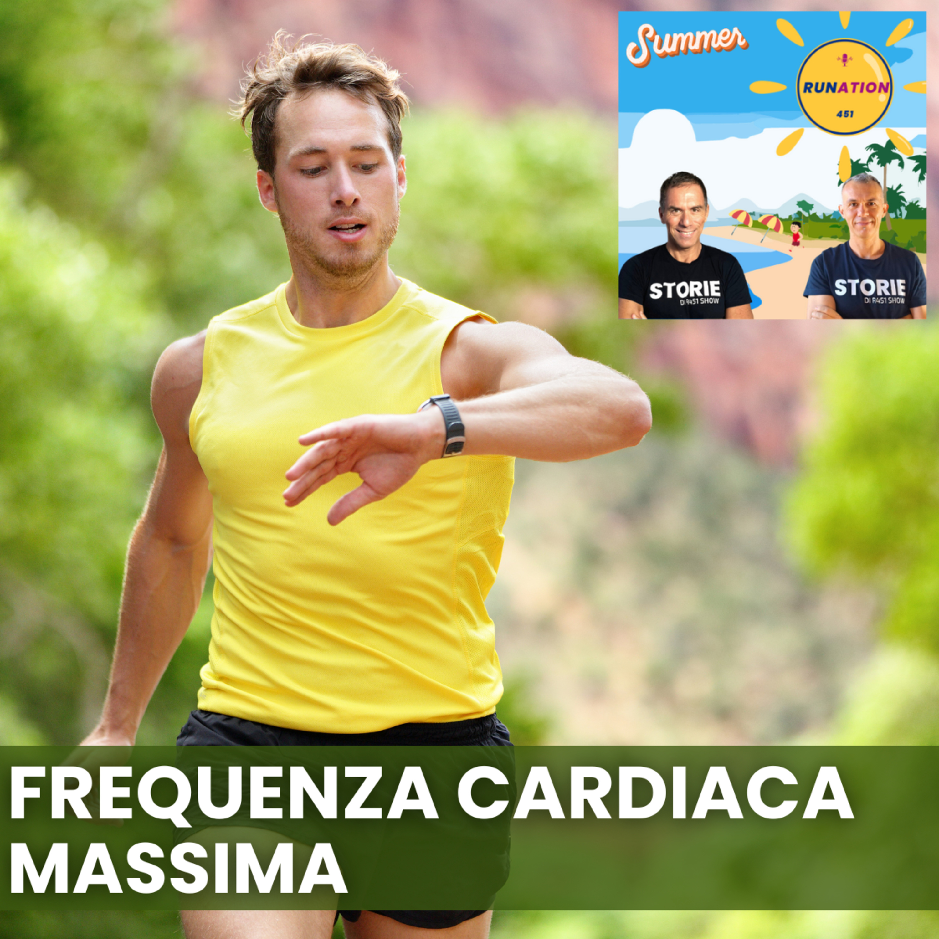 Gli errori che non devi fare sulla Frequenza Cardiaca Massima | Runation Estate episode artwork