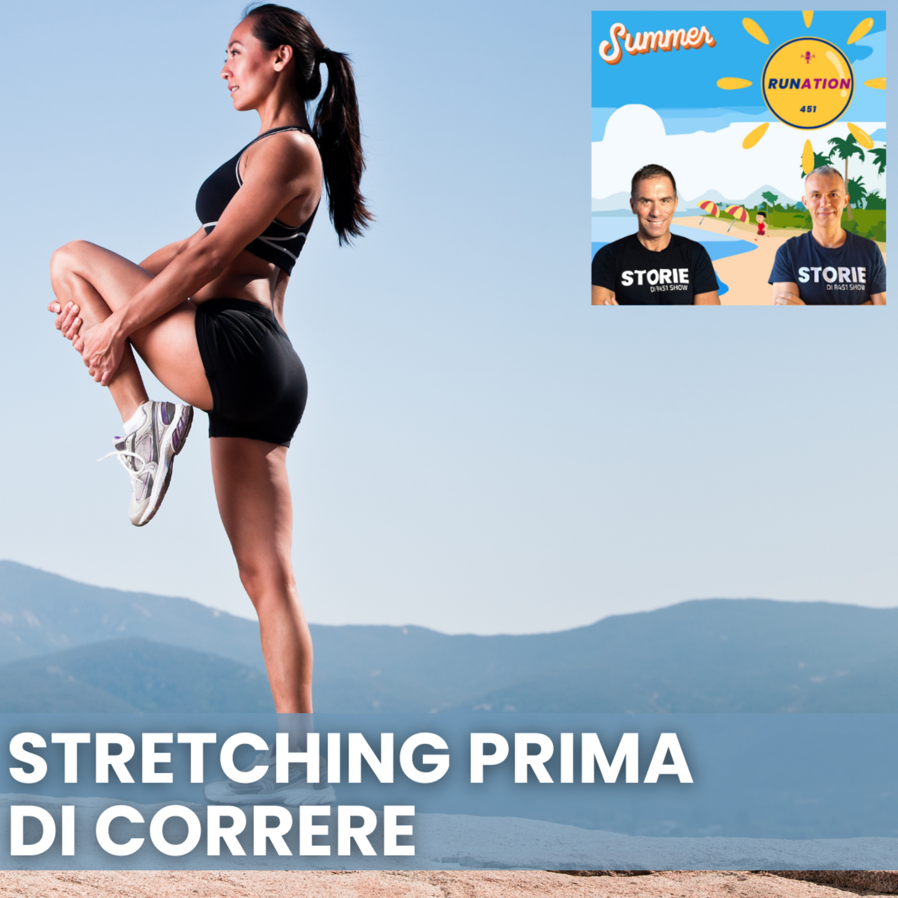 La verità sullo Stretching prima della corsa | Runation Estate episode artwork