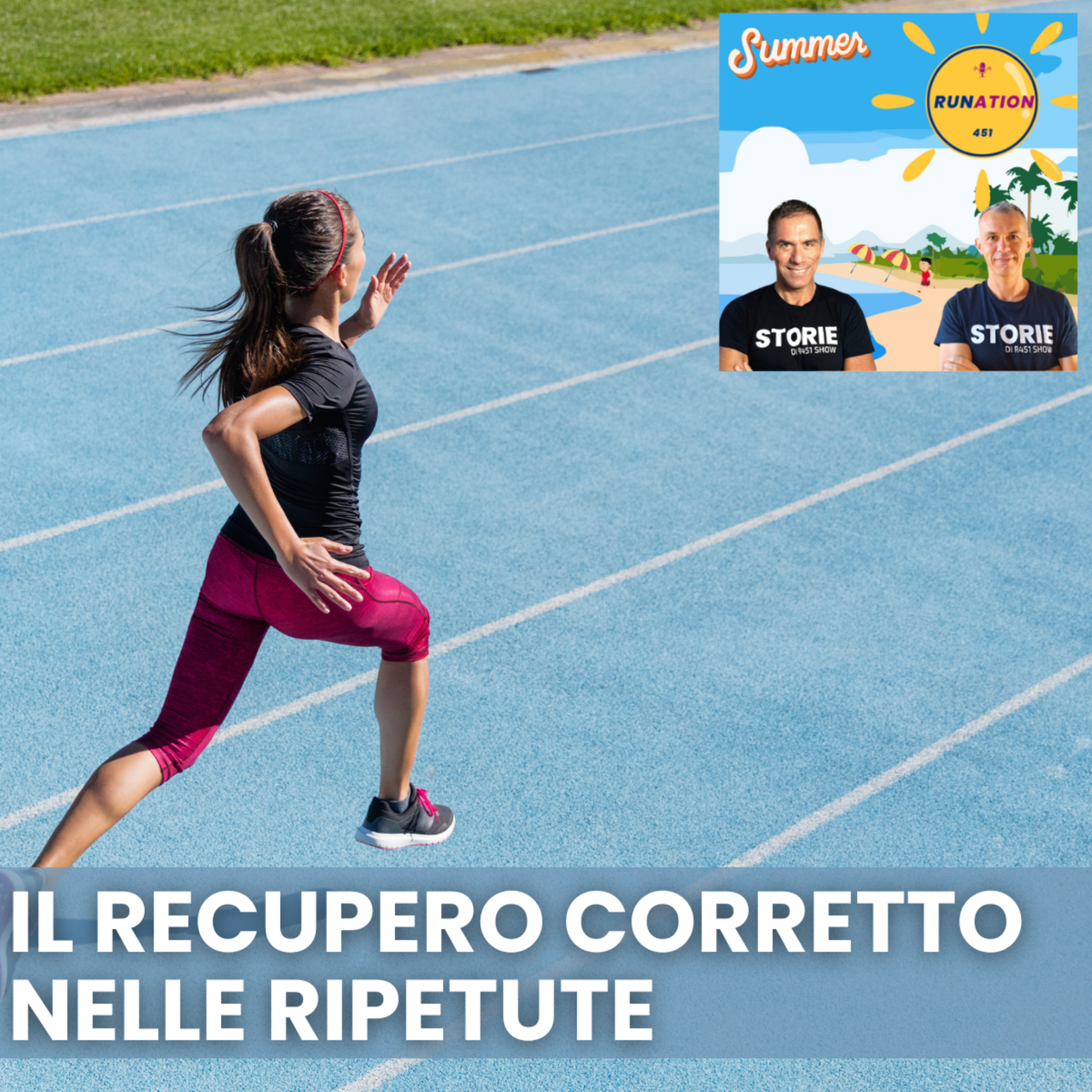 Utilizza i giusti recuperi nelle Ripetute | Runation Estate episode artwork