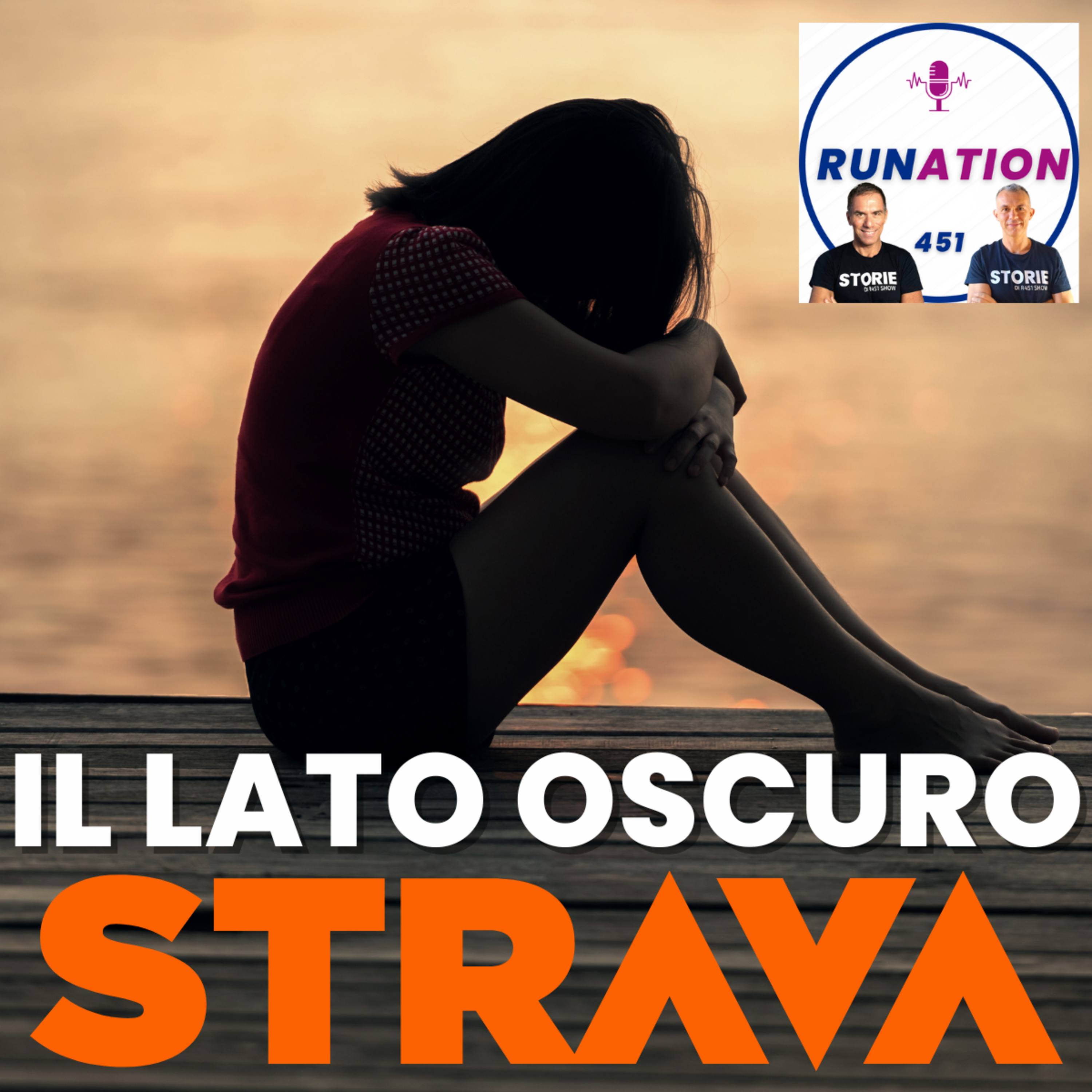 Strava: Il Lato Oscuro che rovina migliaia di sportivi | Runation 451 episode artwork