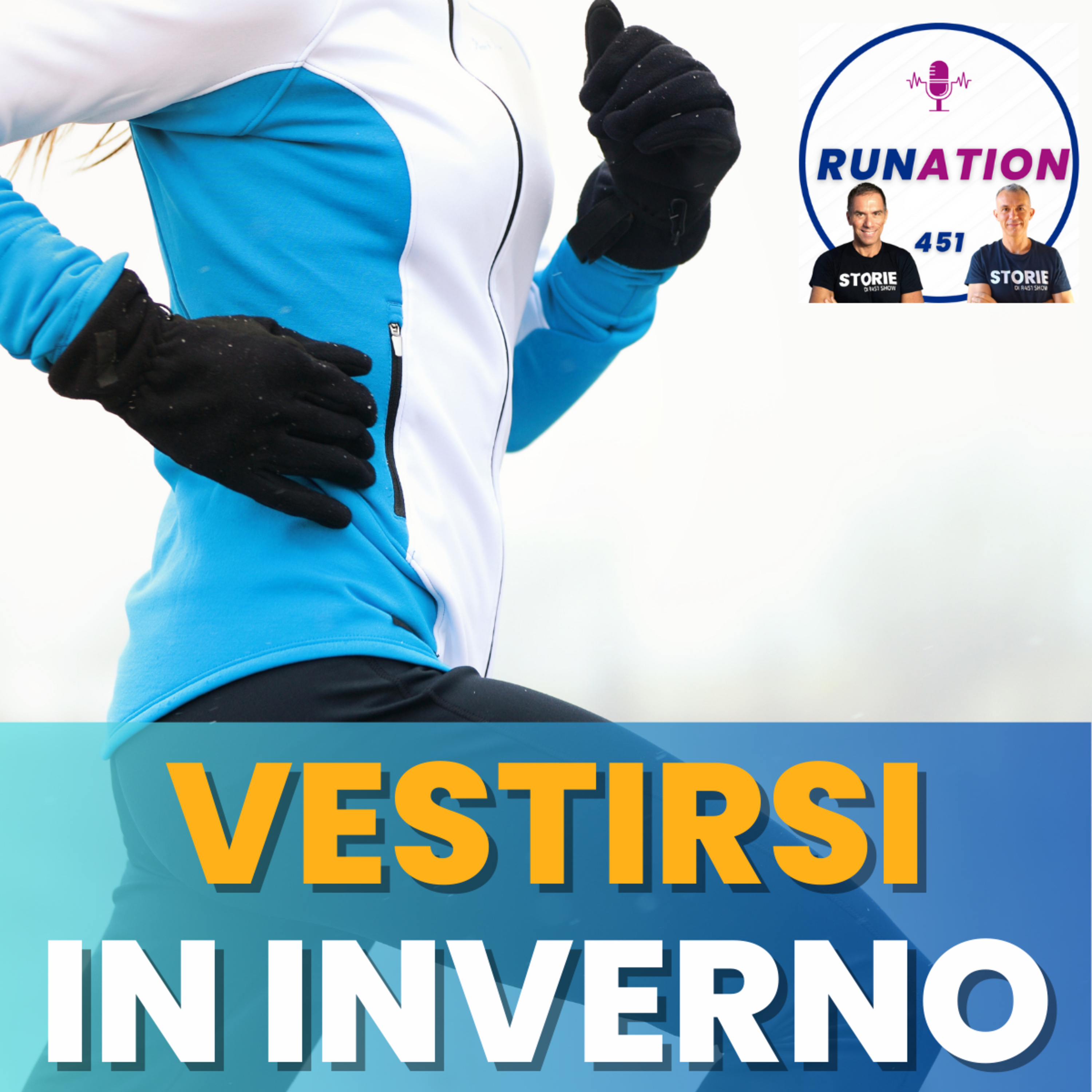 Ma come ti vesti? Winter edition | Runation 451 episode artwork