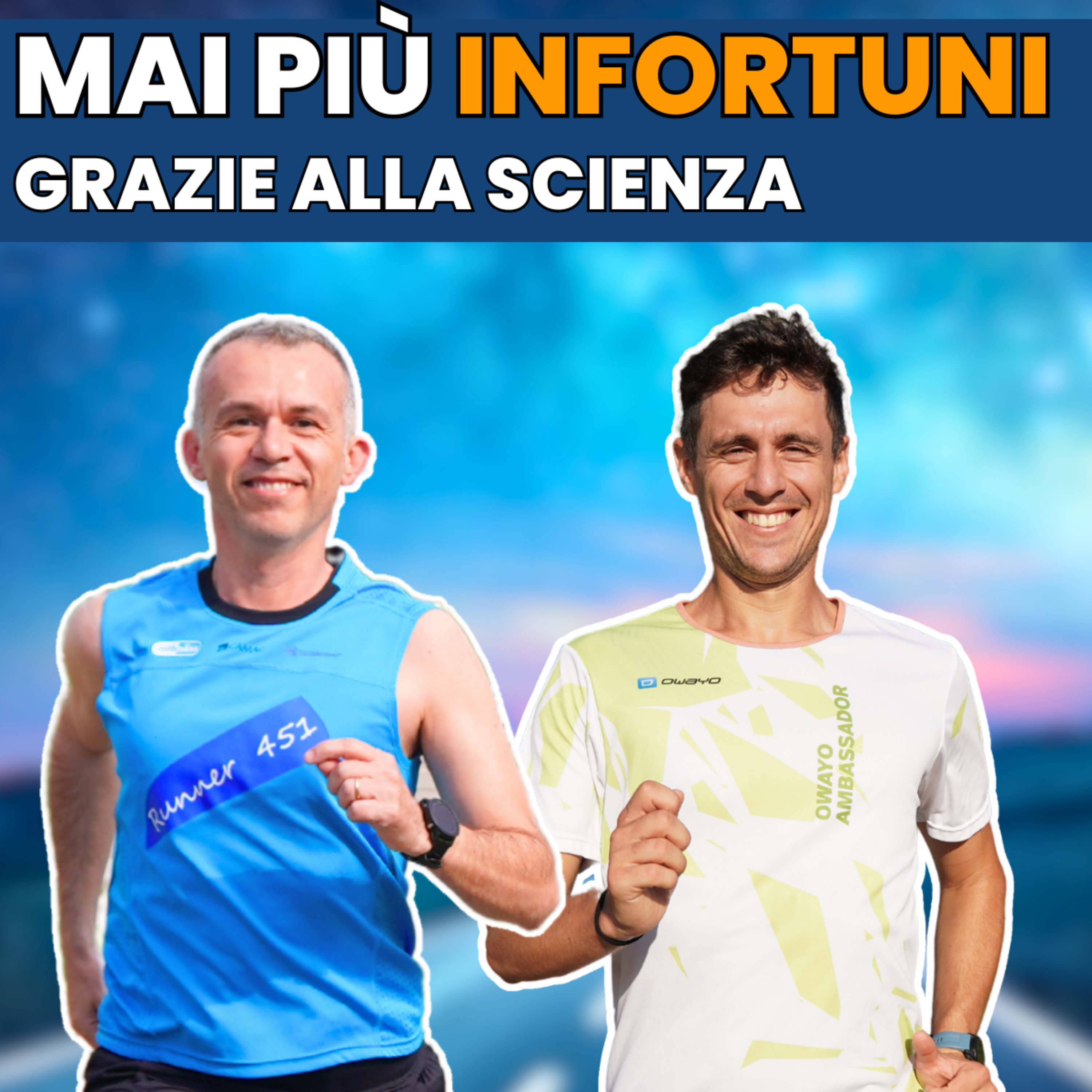 Scopri perchè il 50% dei runner si infortuna ogni anno e come evitarlo episode artwork