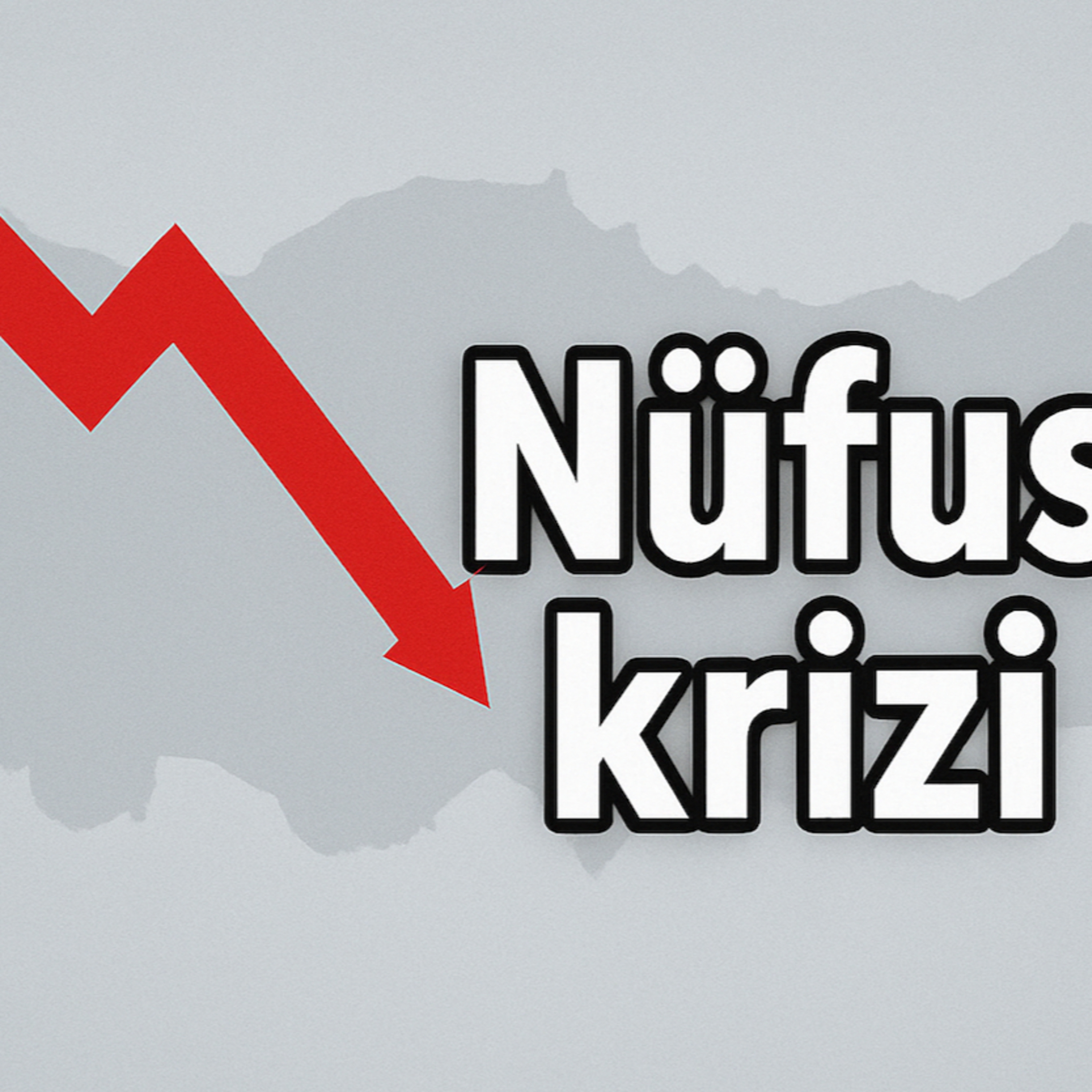 Türkiye’nin Nüfus Krizi | Ekonomik Yıkım mı, Demografik Dönüşüm mü? episode artwork