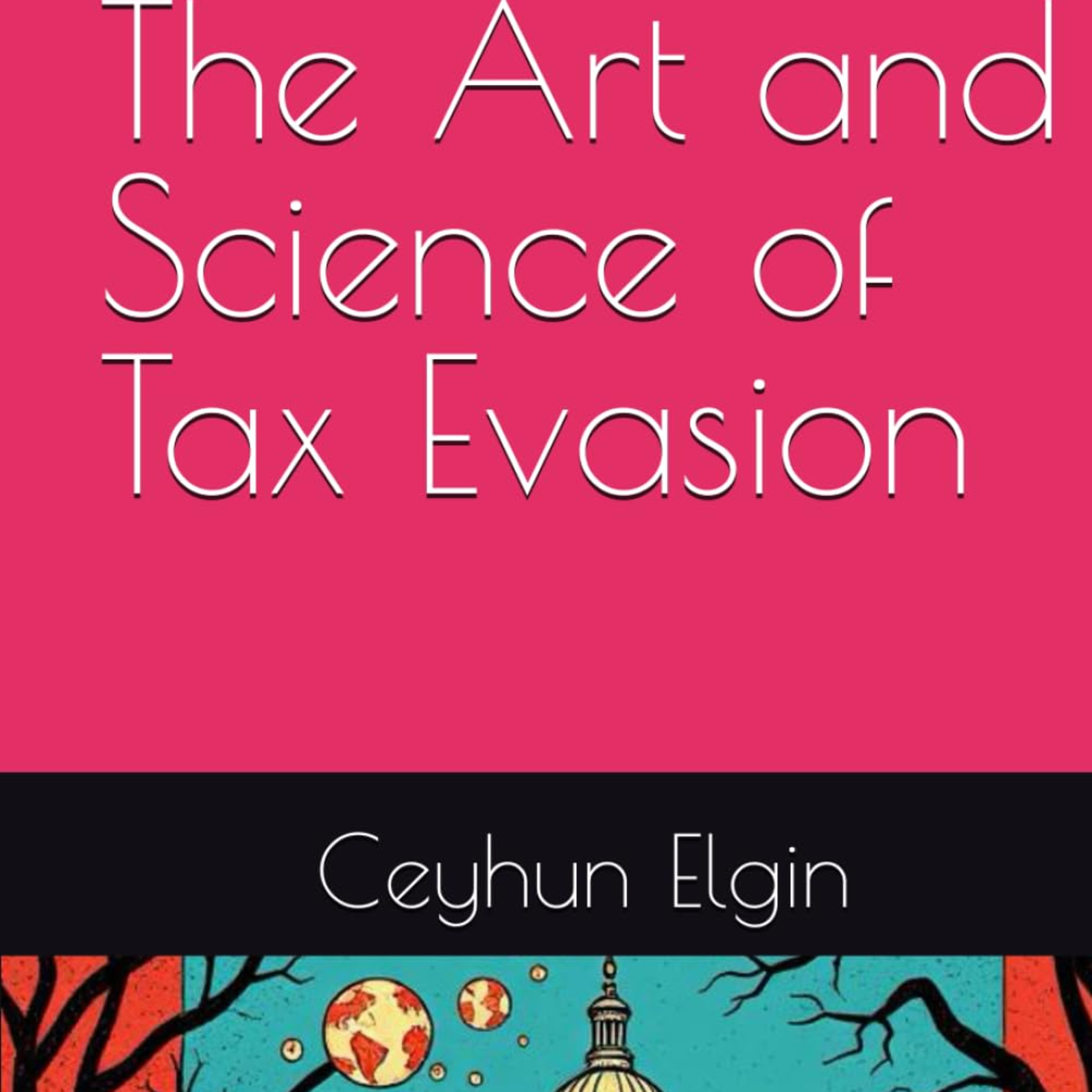 Why the Rich Get Away with Tax Evasion – My New Book Explains episode artwork