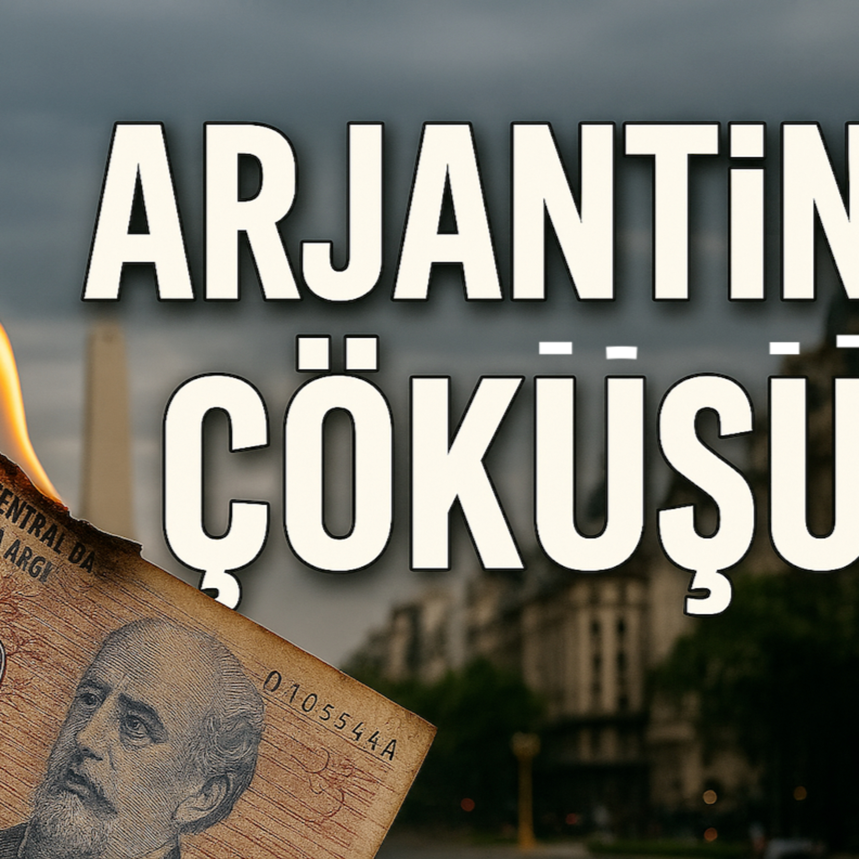 Arjantin Nasıl Çöktü? Dünyanın En Zengin Ülkelerinden Biri Kriz Batağına Nasıl Saplandı? episode artwork