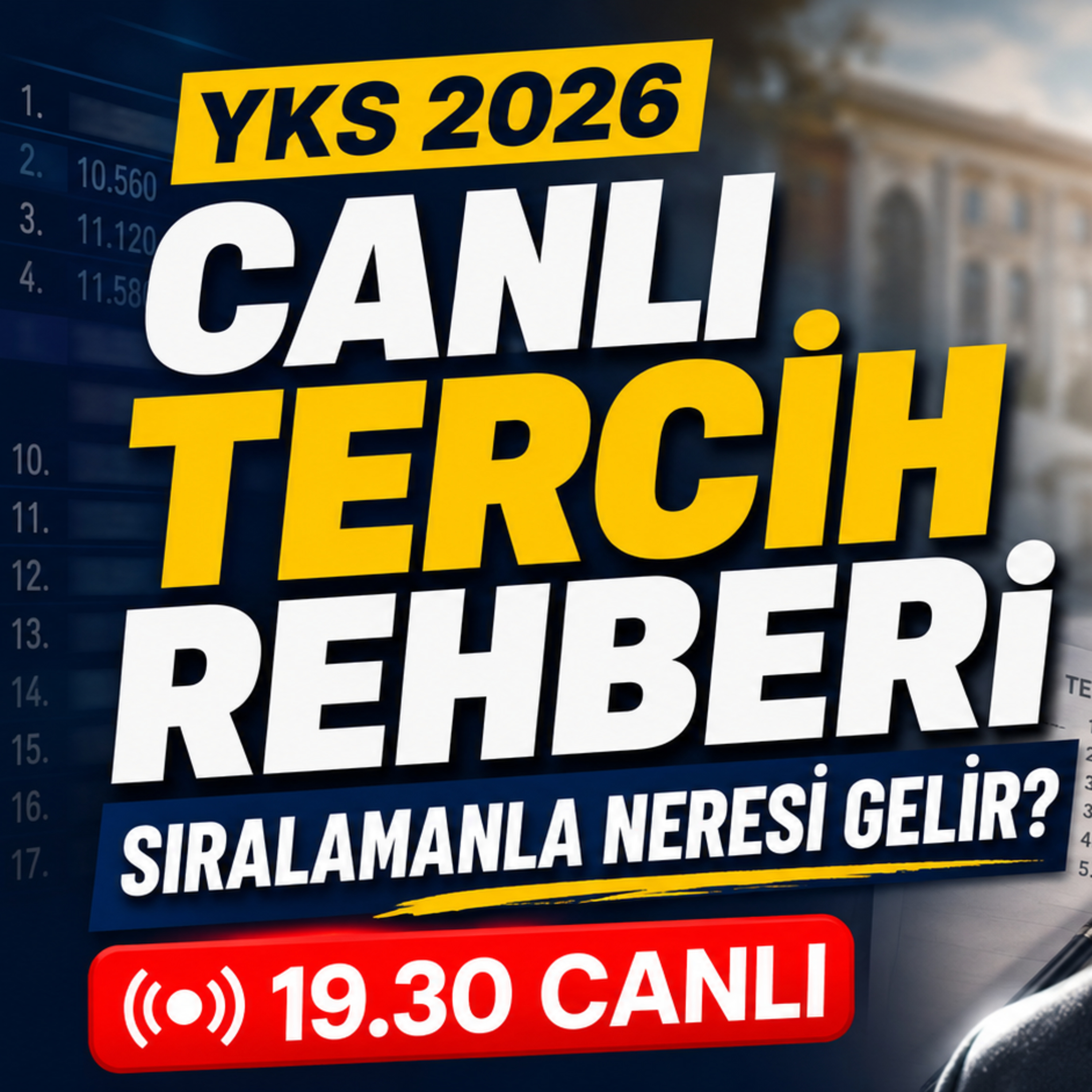 YKS 2026 CANLI TERCİH REHBERİ: Bu Sıralamayla Neresi Gelir?