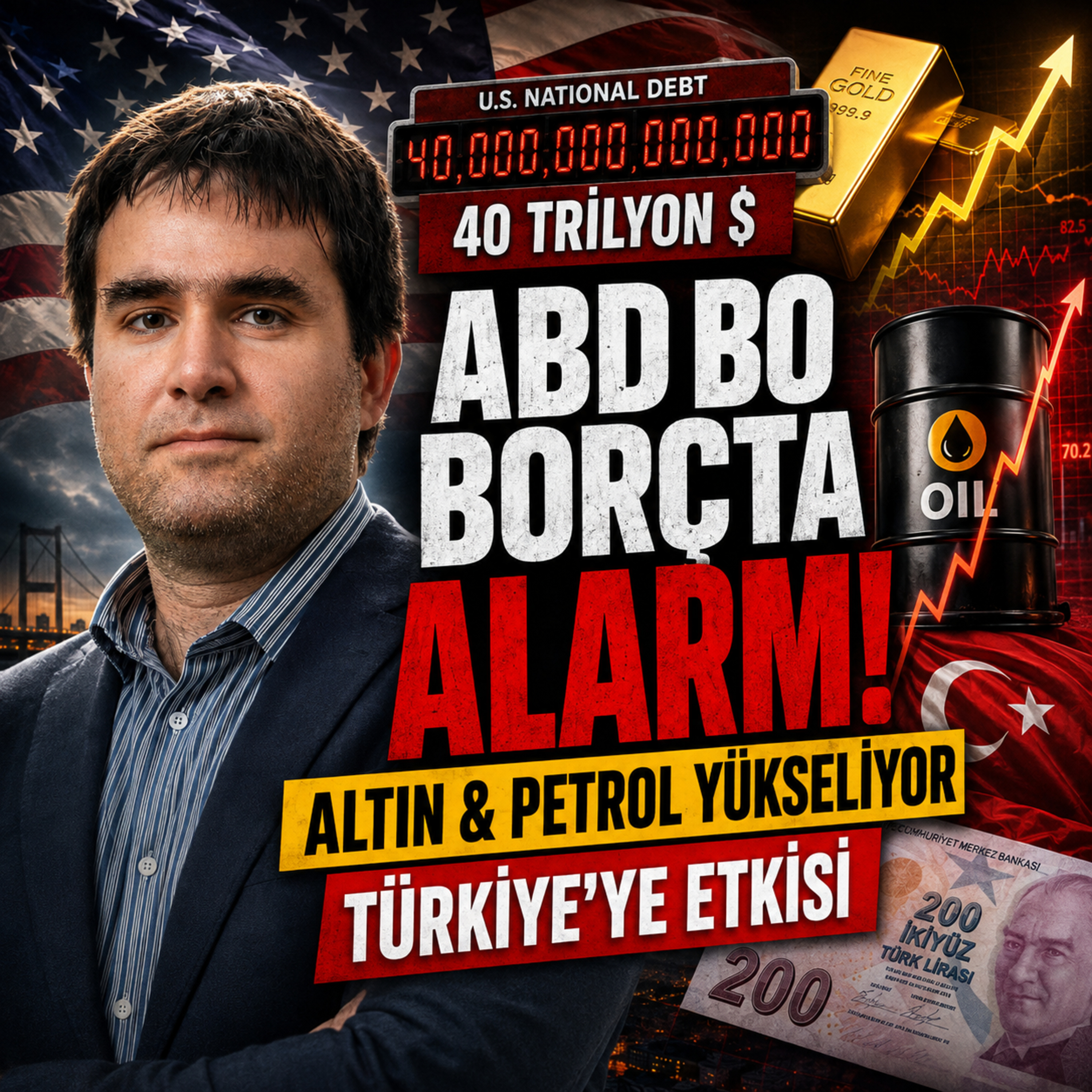 Piyasalarda Bir Şeyler Değişiyor: ABD Borcu, Altın, Petrol ve Türkiye | CANLI