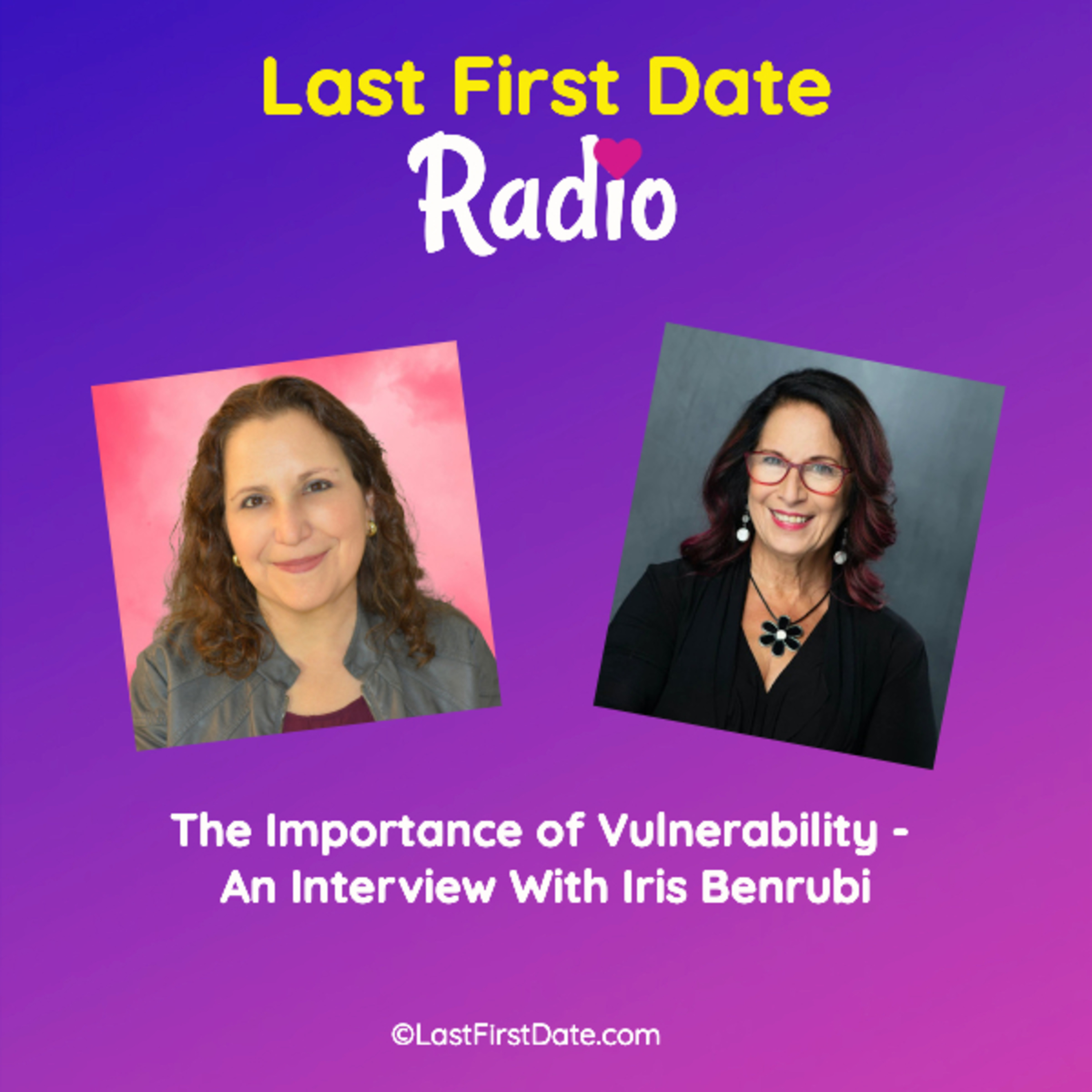 EP 591: The Importance of Vulnerability – An Interview With Iris Benrubi episode artwork