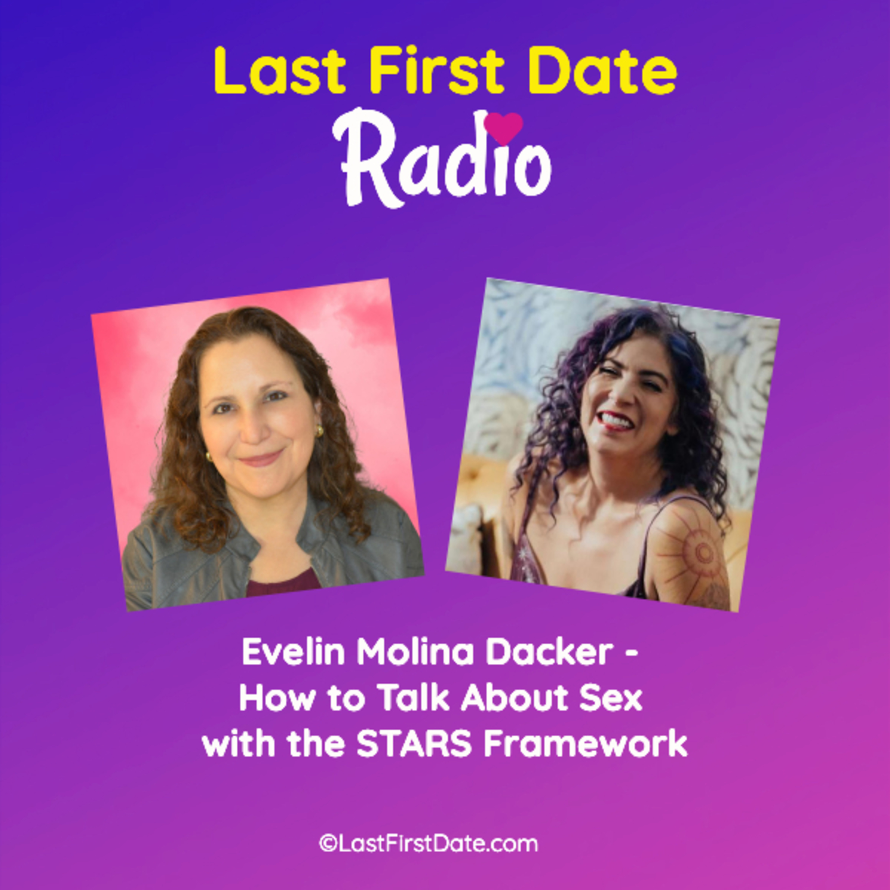 EP 619: Evelin Molina Dacker - How to Talk About Sex with the STARS Framework episode artwork