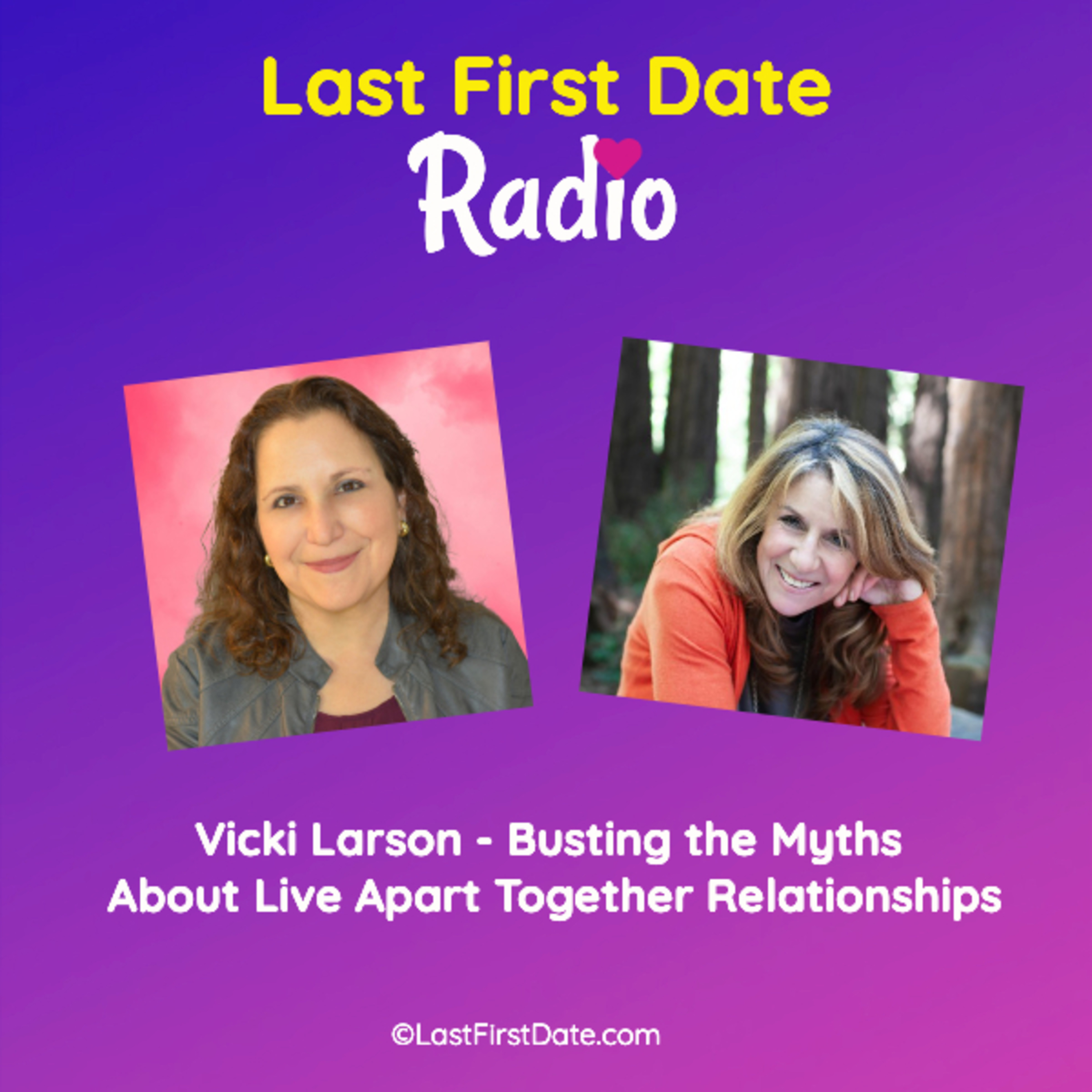 EP 621: Vicki Larson - Busting the Myths About Live Apart Together Relationships episode artwork