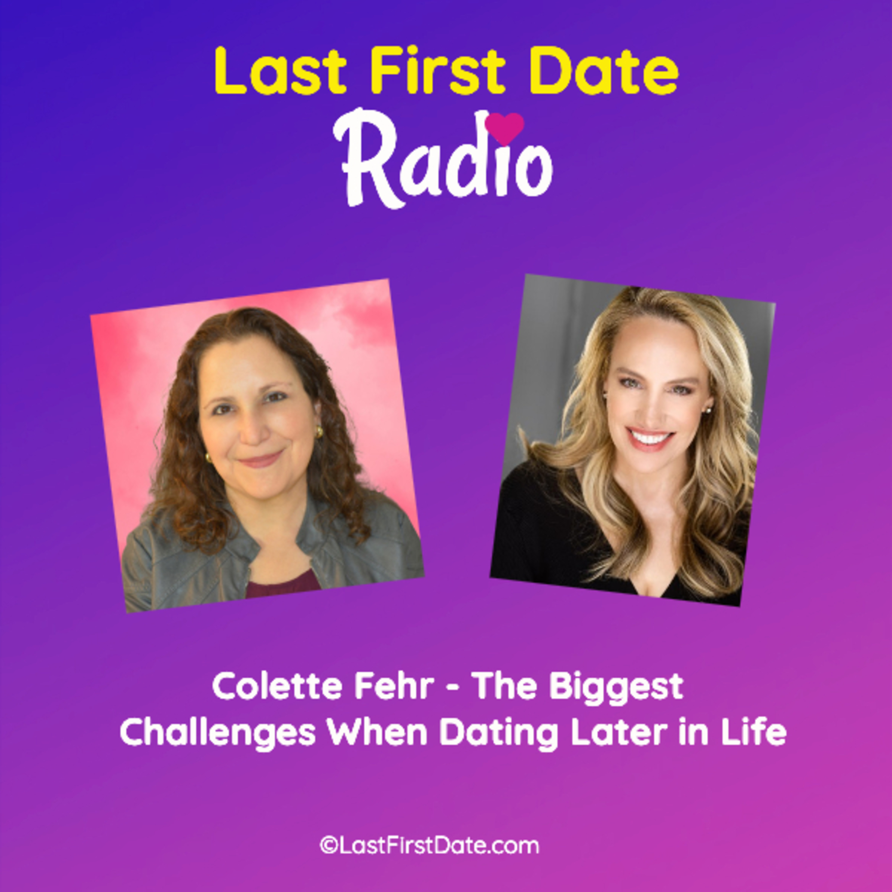 EP 631: Colette Fehr – The Biggest Challenges in Dating Later in Life episode artwork