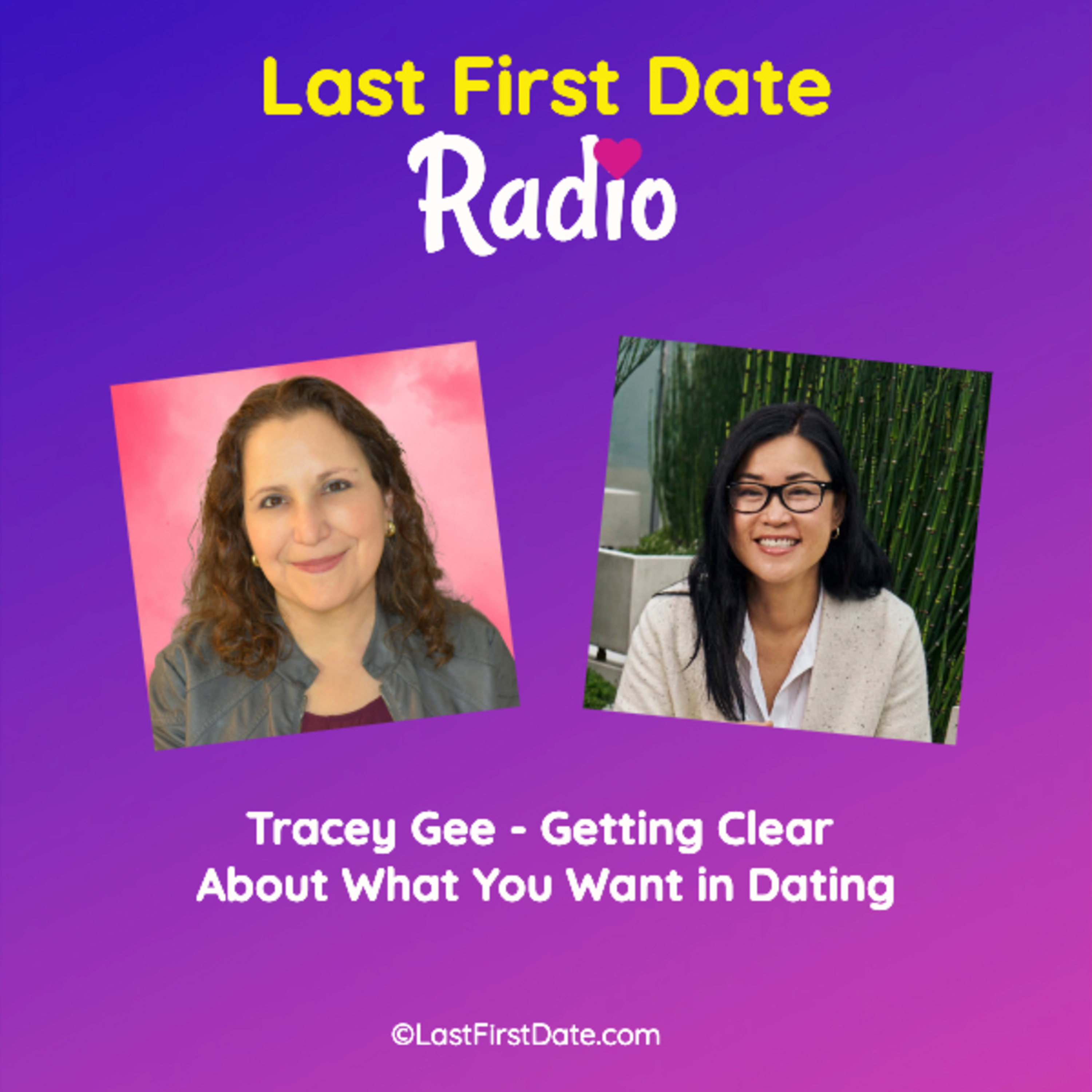 EP 647: Tracey Gee - Getting Clear About What You Want in Dating episode artwork